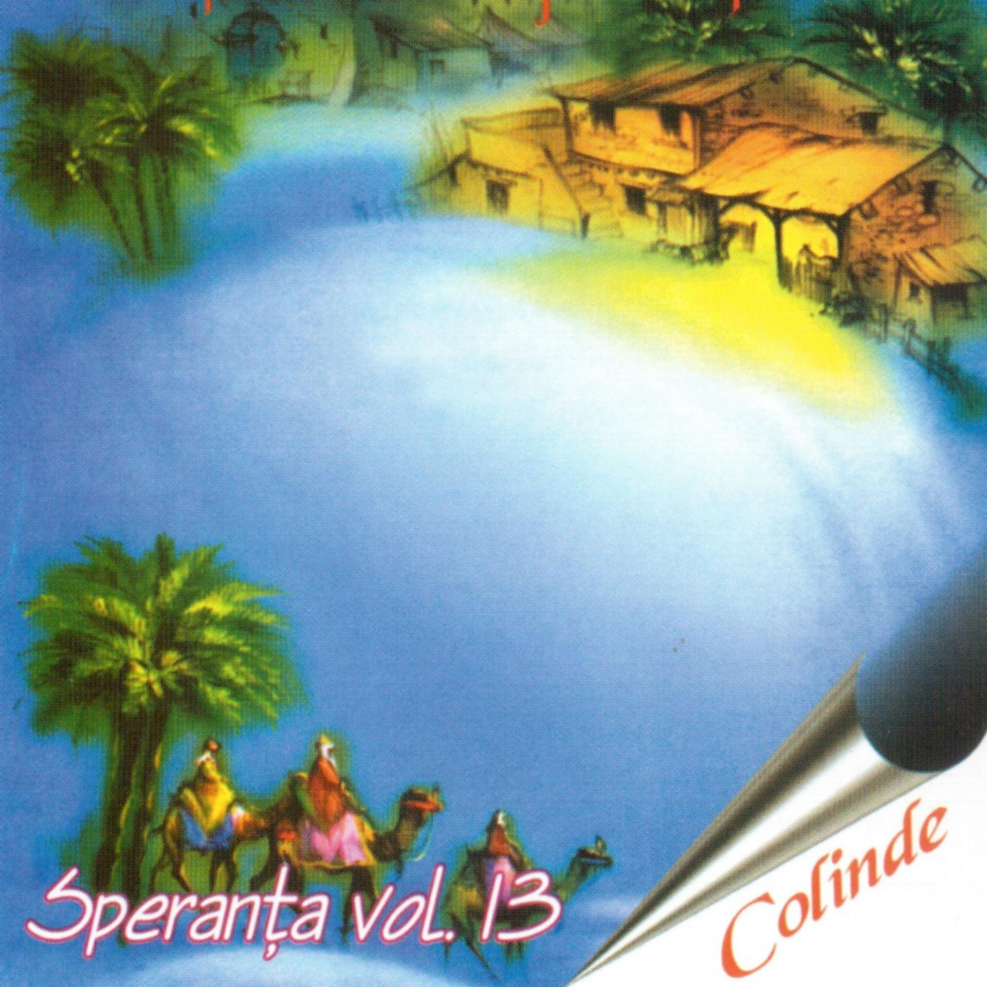 Постер альбома Speranta, Vol. 13