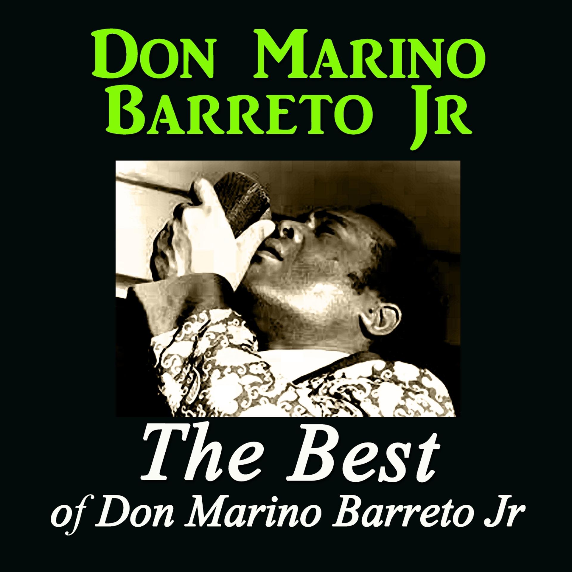 Постер альбома The Best of Don Marino Barreto Jr