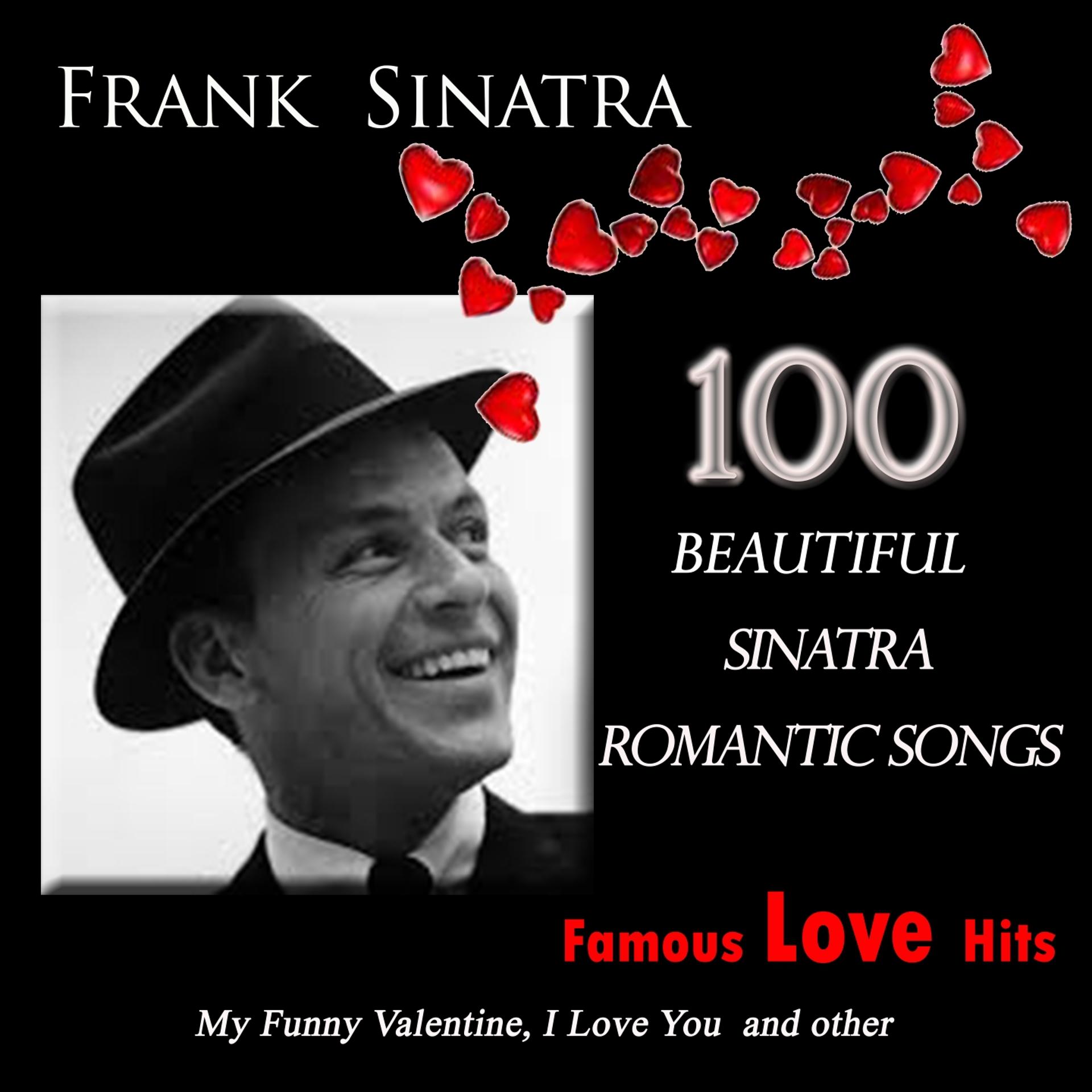 Постер альбома 100 Beautiful Sinatra Romantic Songs