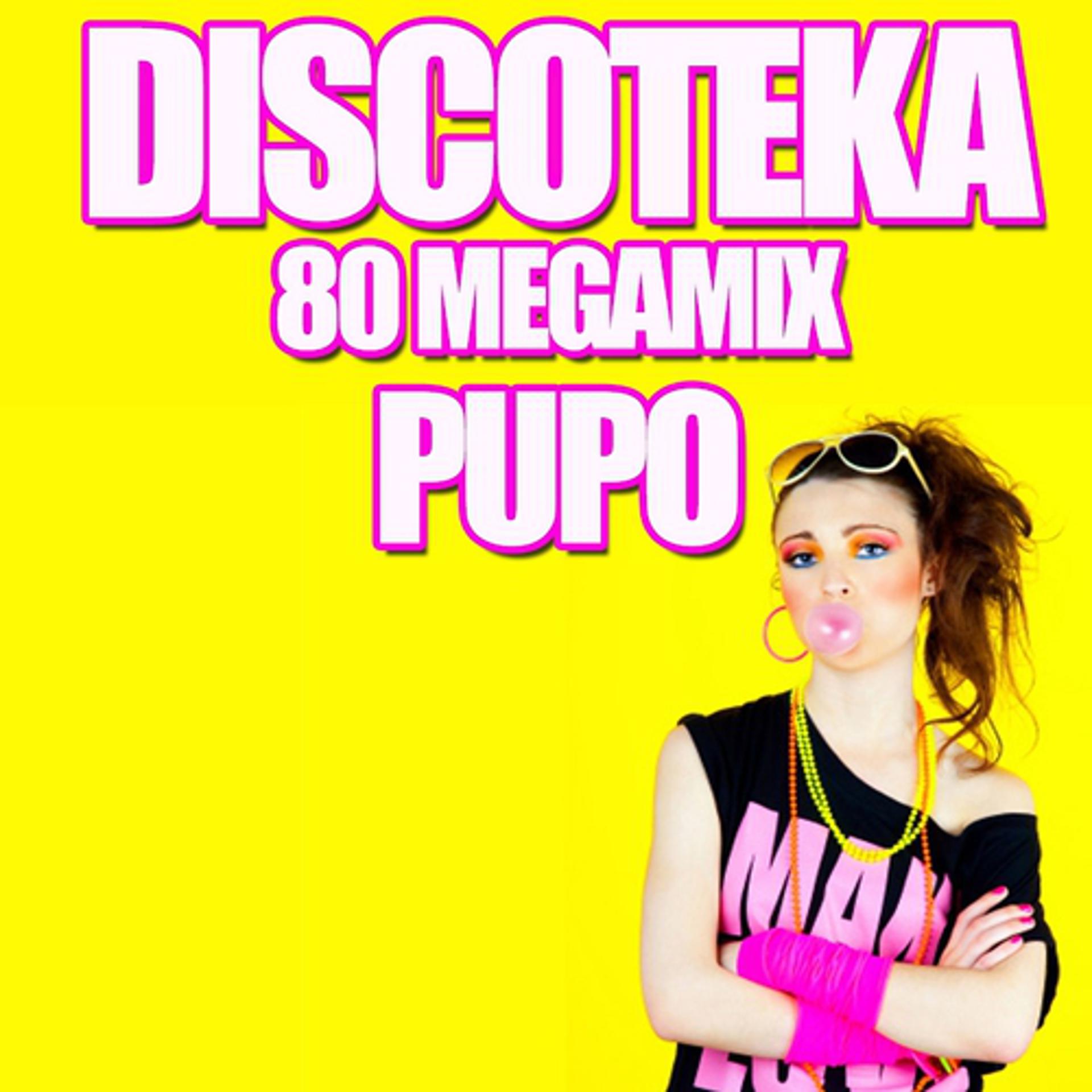 Постер альбома Discoteka 80 Megamix