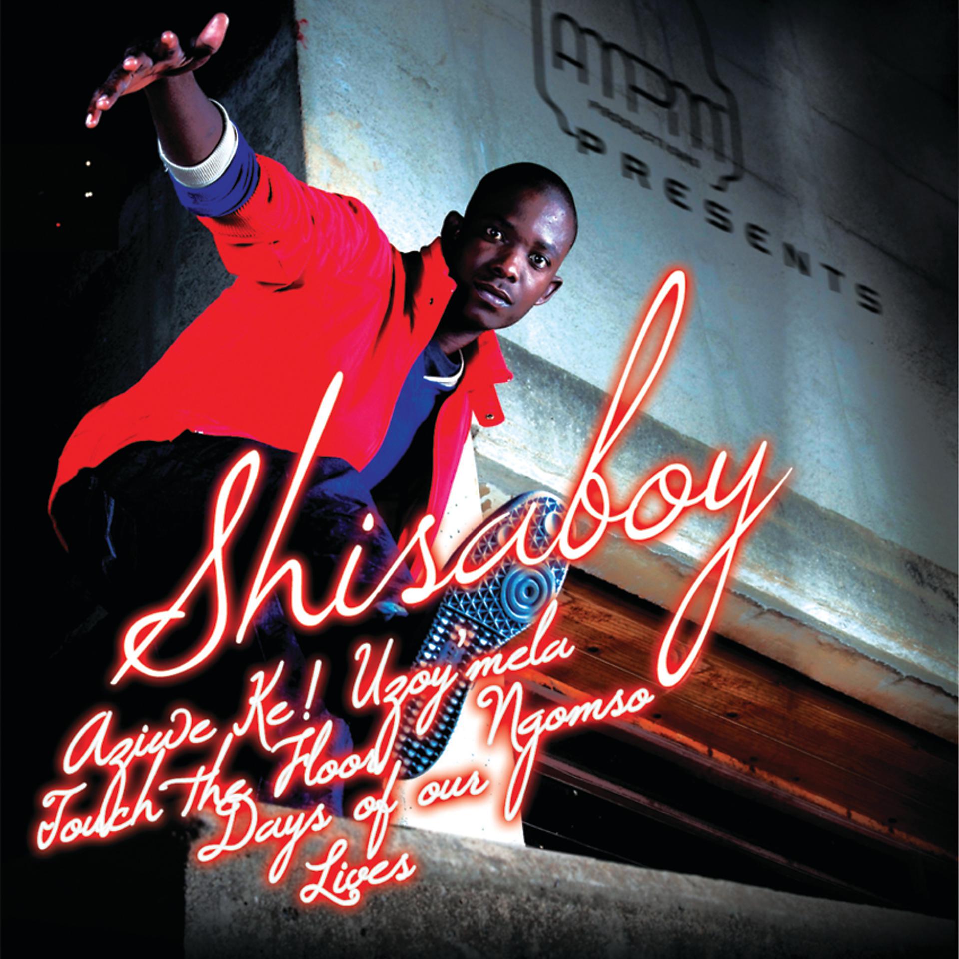Постер альбома AMPM Presents Shisaboy