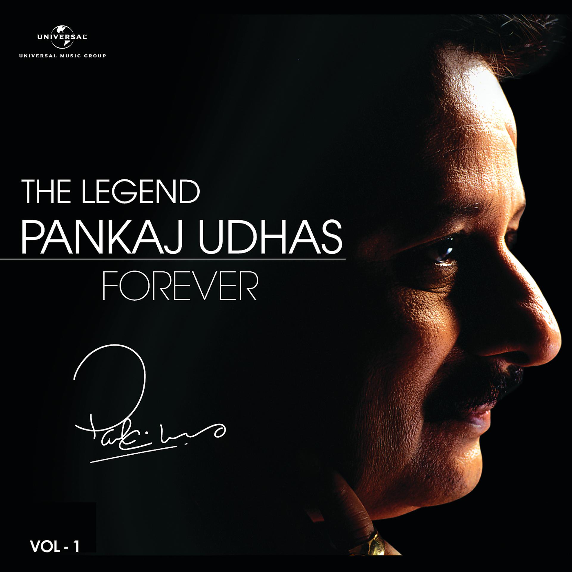 Постер альбома The Legend Forever - Pankaj Udhas - Vol.1