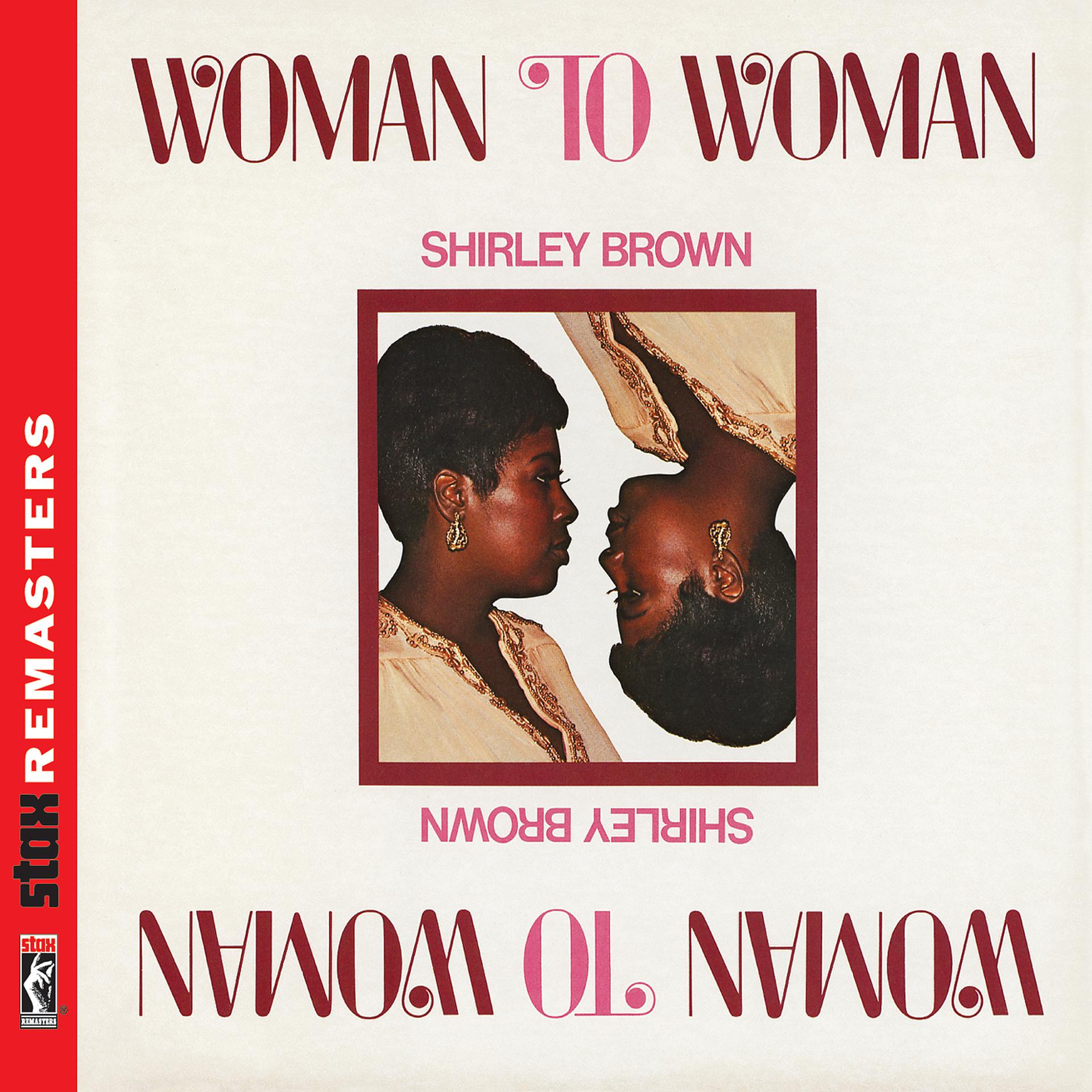 Постер альбома Woman to Woman [Stax Remasters]