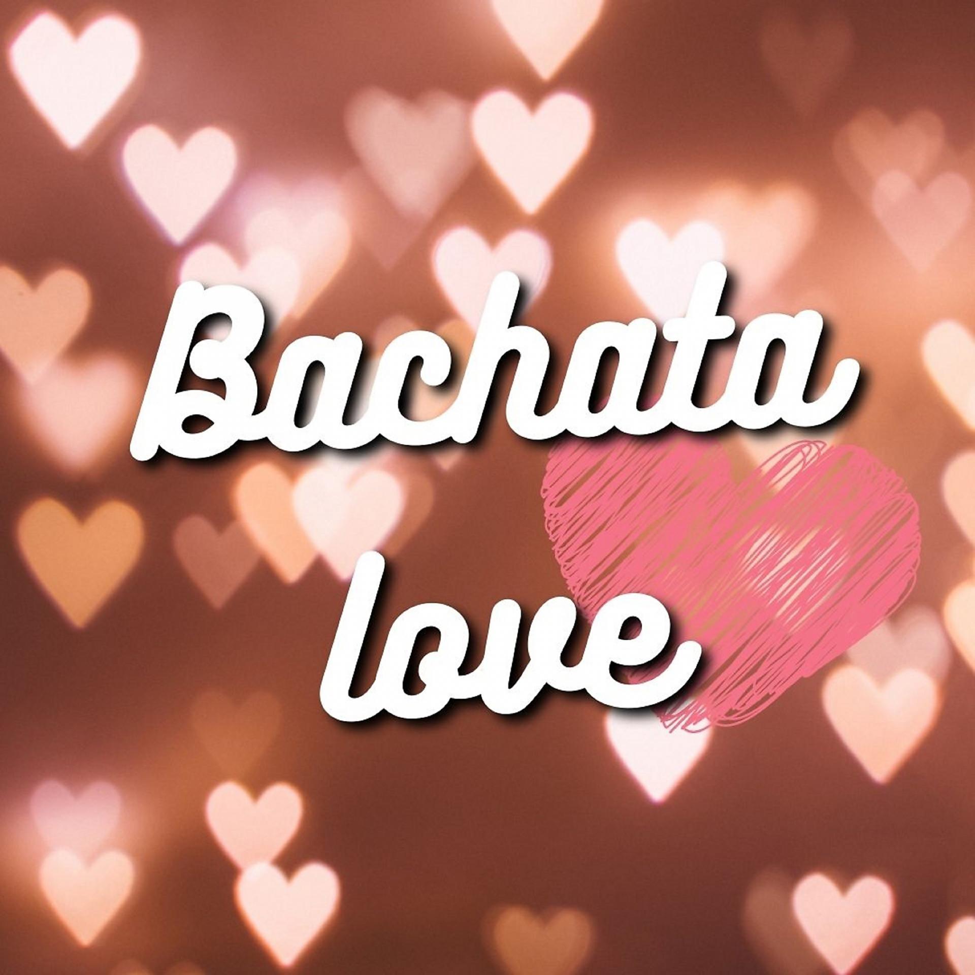 Постер альбома Bachata Love
