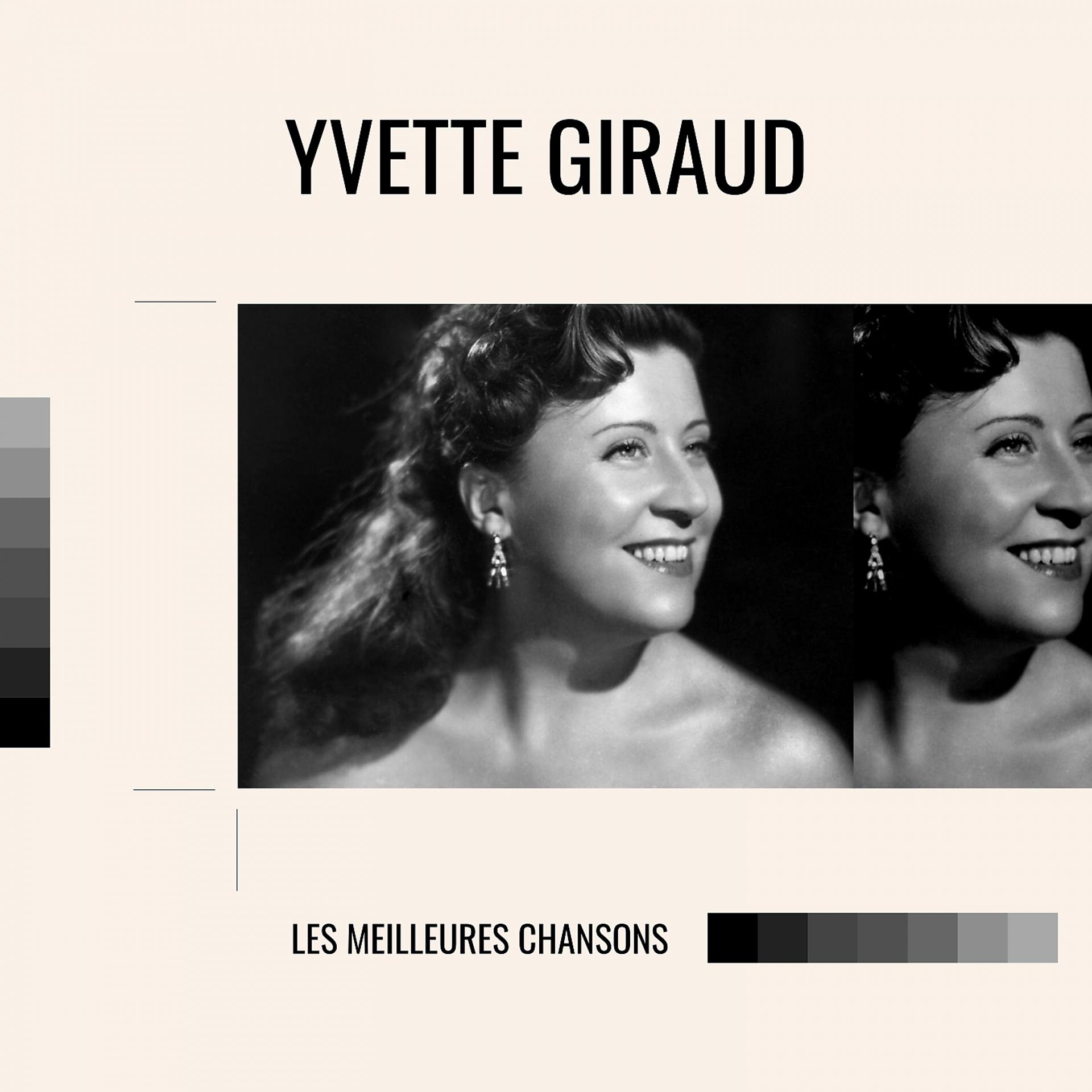 Постер альбома Yvette Giraud - les meilleures chansons