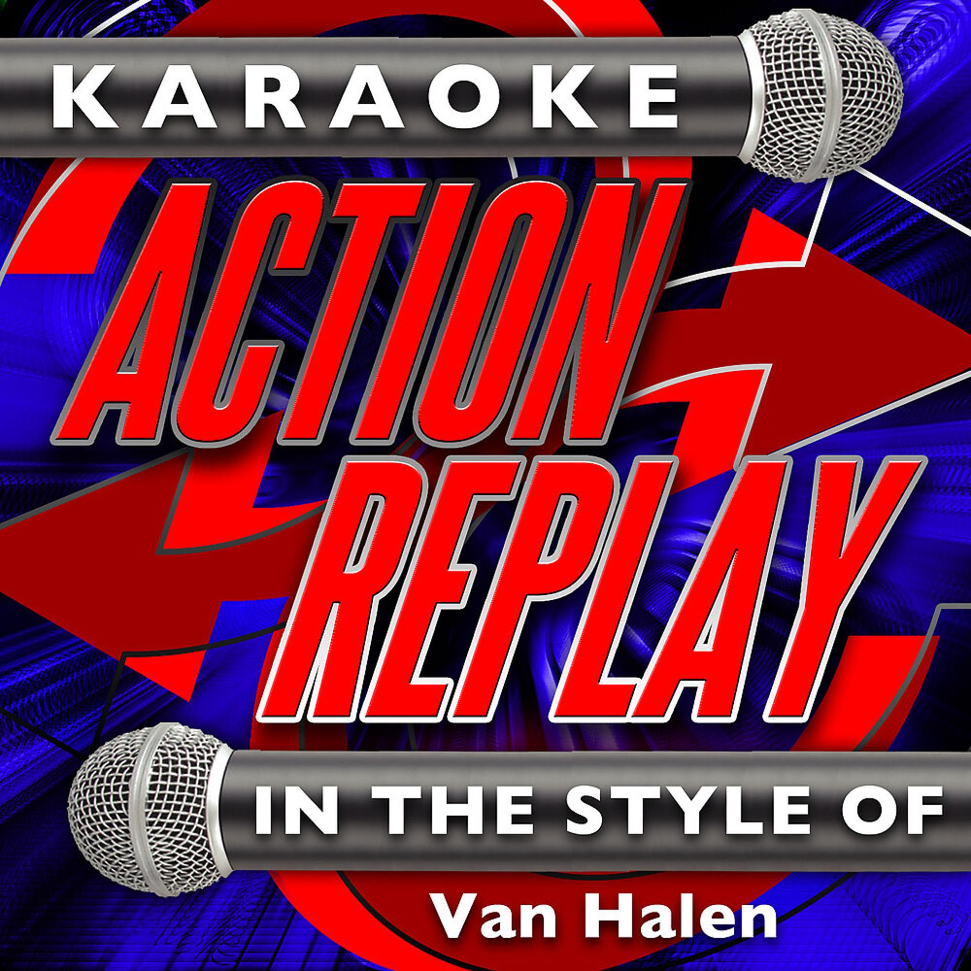Постер альбома Karaoke Action Replay: In the Style of Van Halen