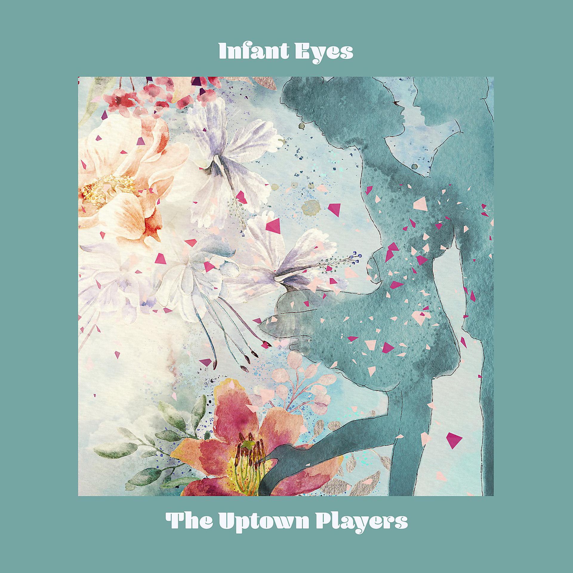 Постер альбома Infant Eyes