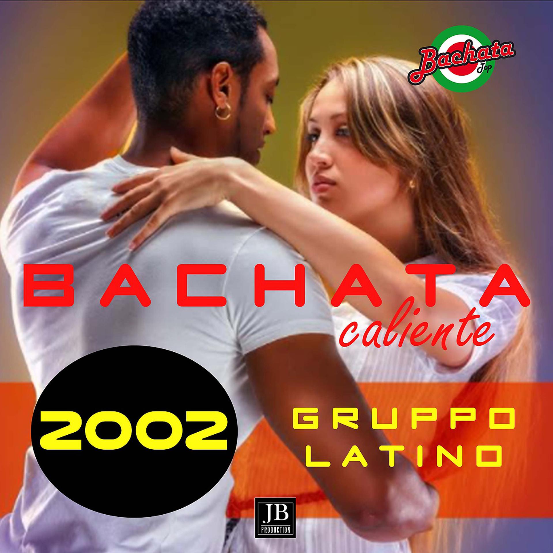 Постер альбома Bachata Caliente 2002