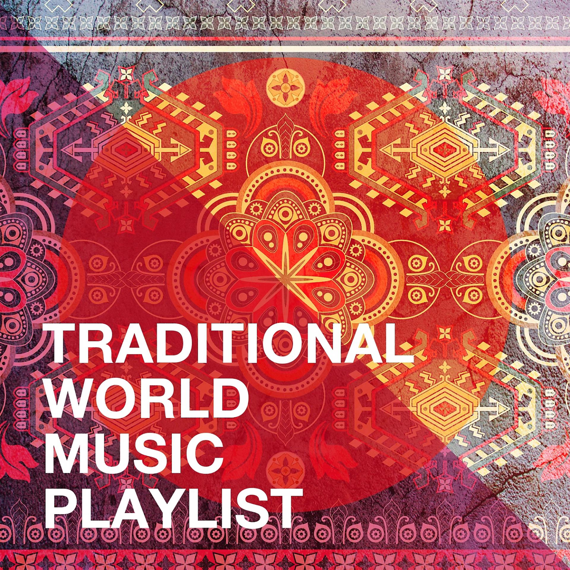 Постер альбома Traditional World Music Playlist