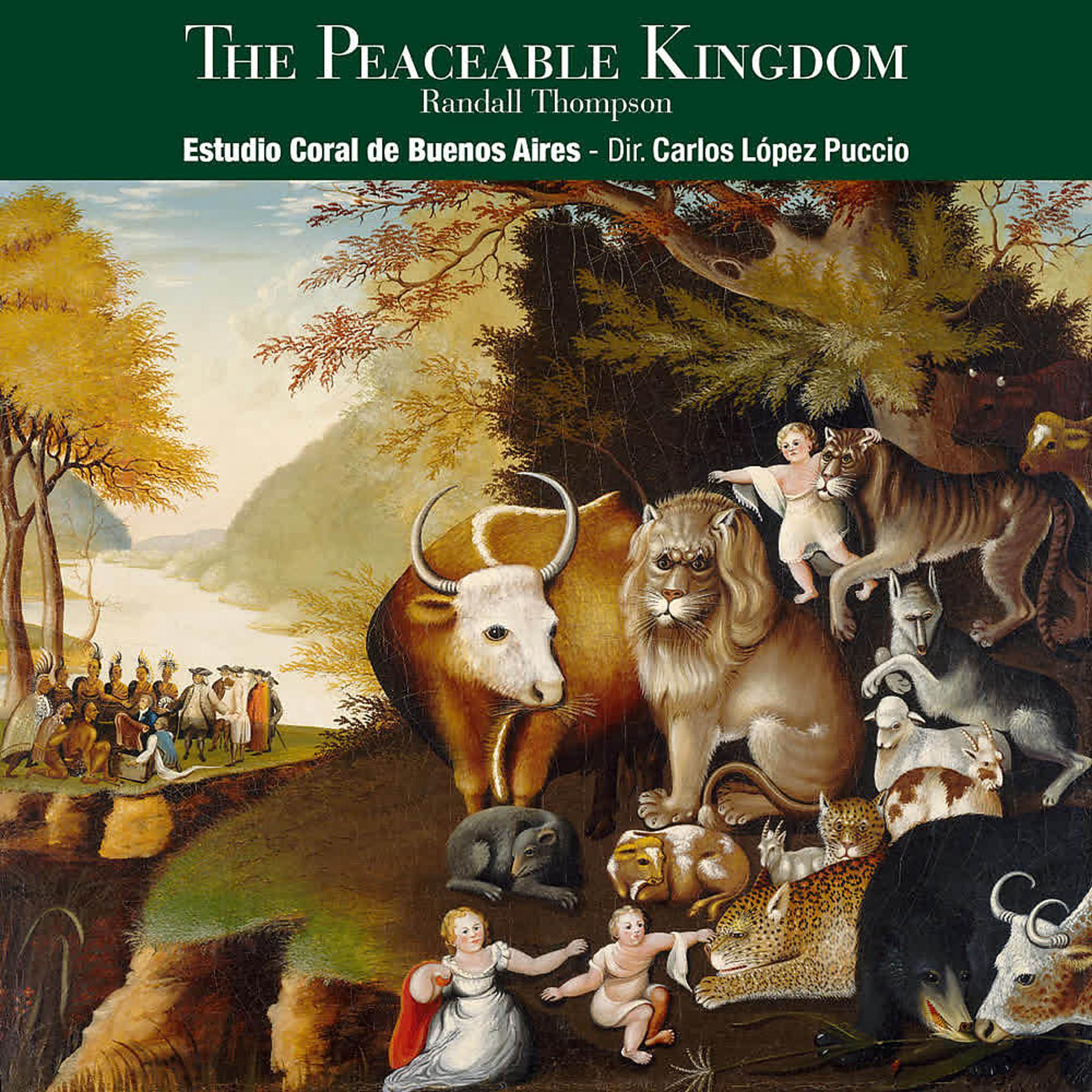 Постер альбома Randall Thompson: The Peaceable Kingdom