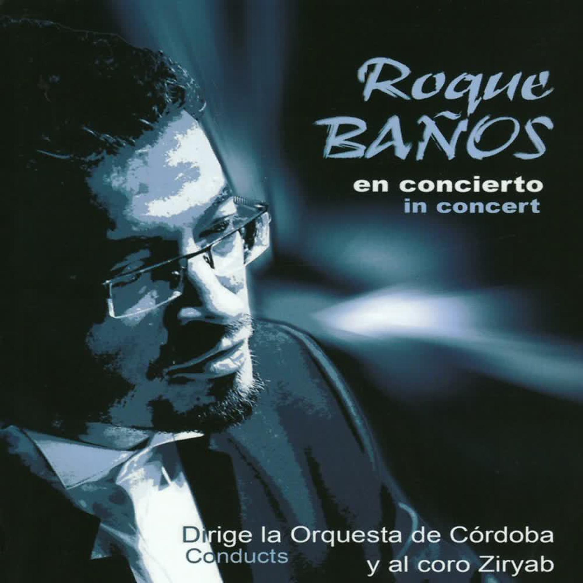 Постер альбома Roque Baños En Concierto (Original Score)