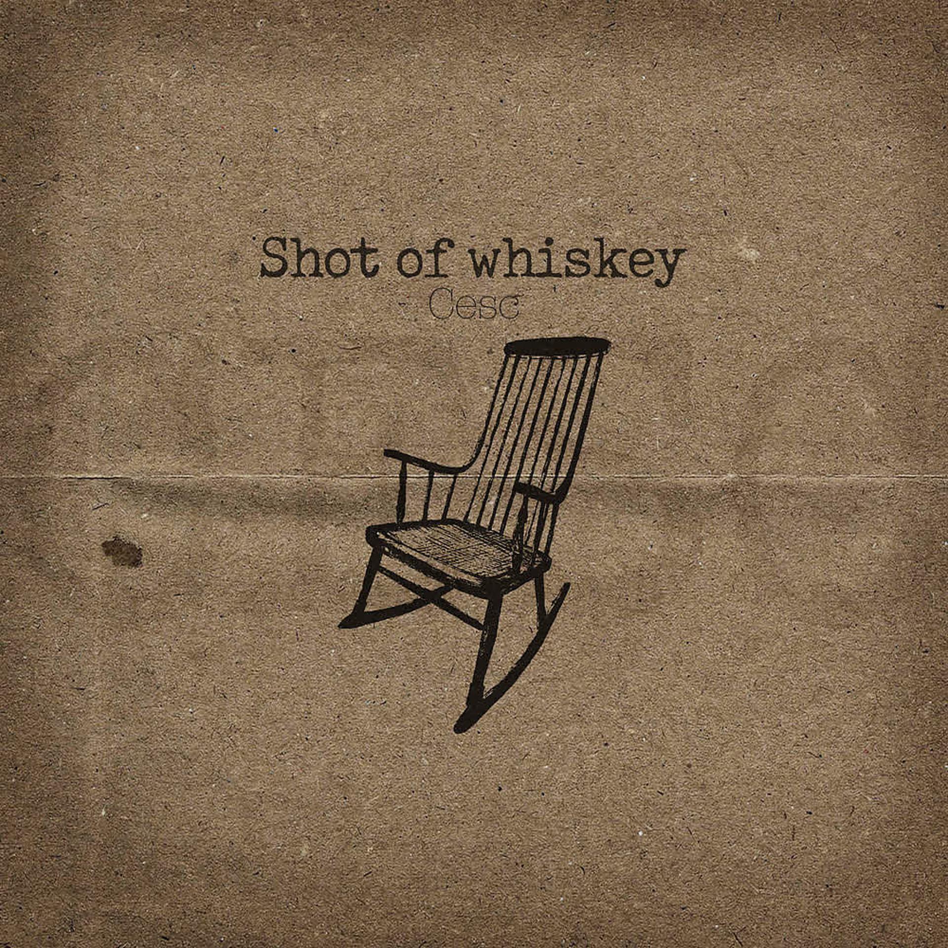 Постер альбома Shot of Whiskey
