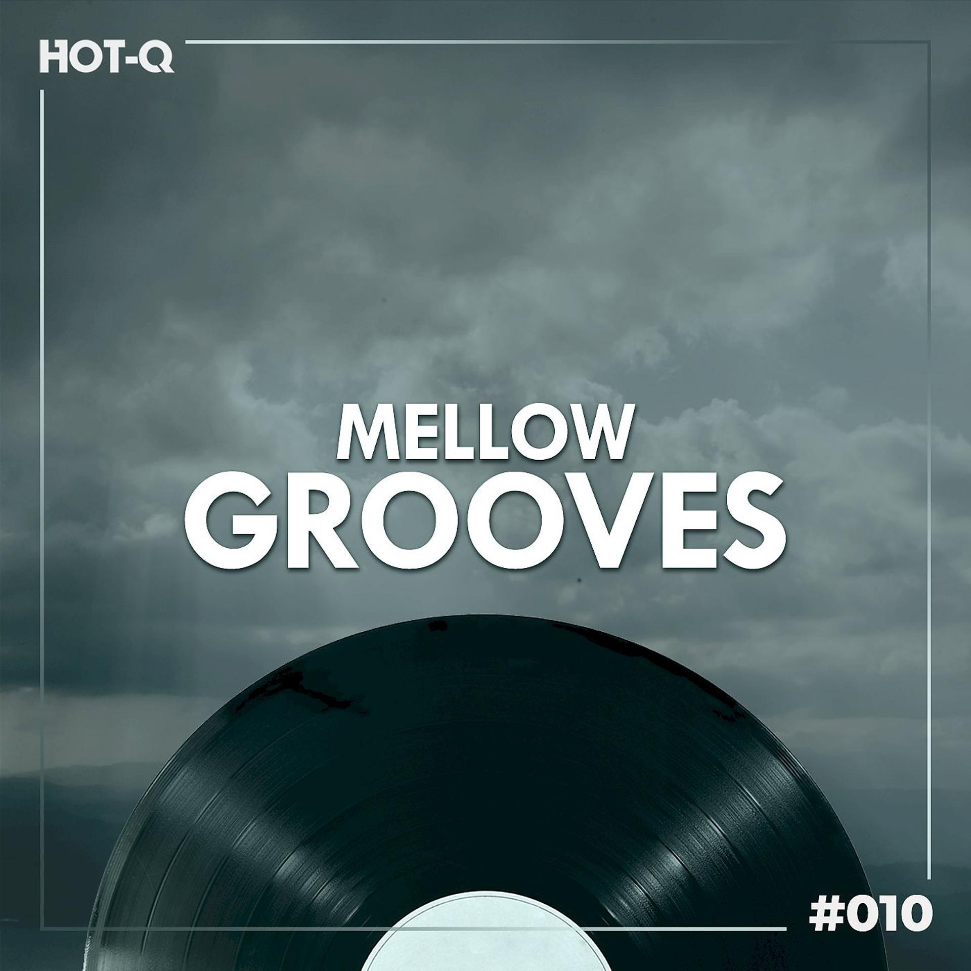 Постер альбома Mellow Grooves 010