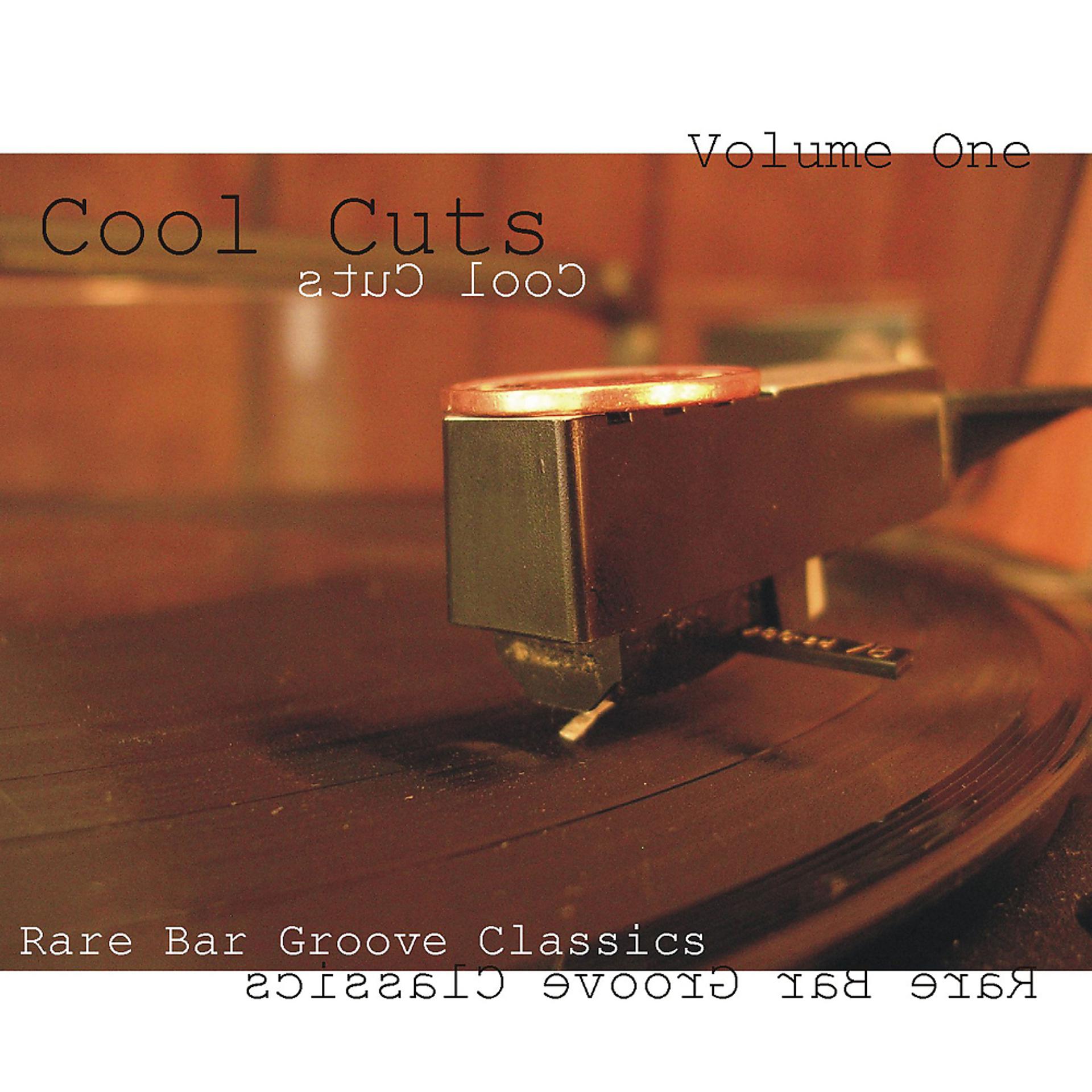 Постер альбома Cool Cuts, Vol. 1 (Rare Bar Groove Classics)