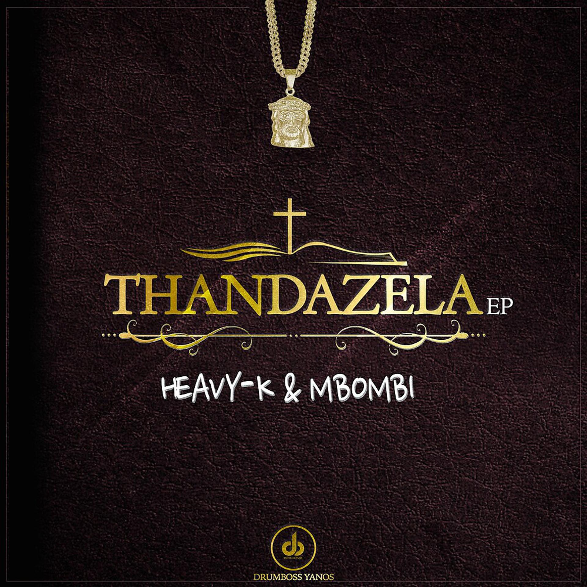 Постер альбома Thandazela