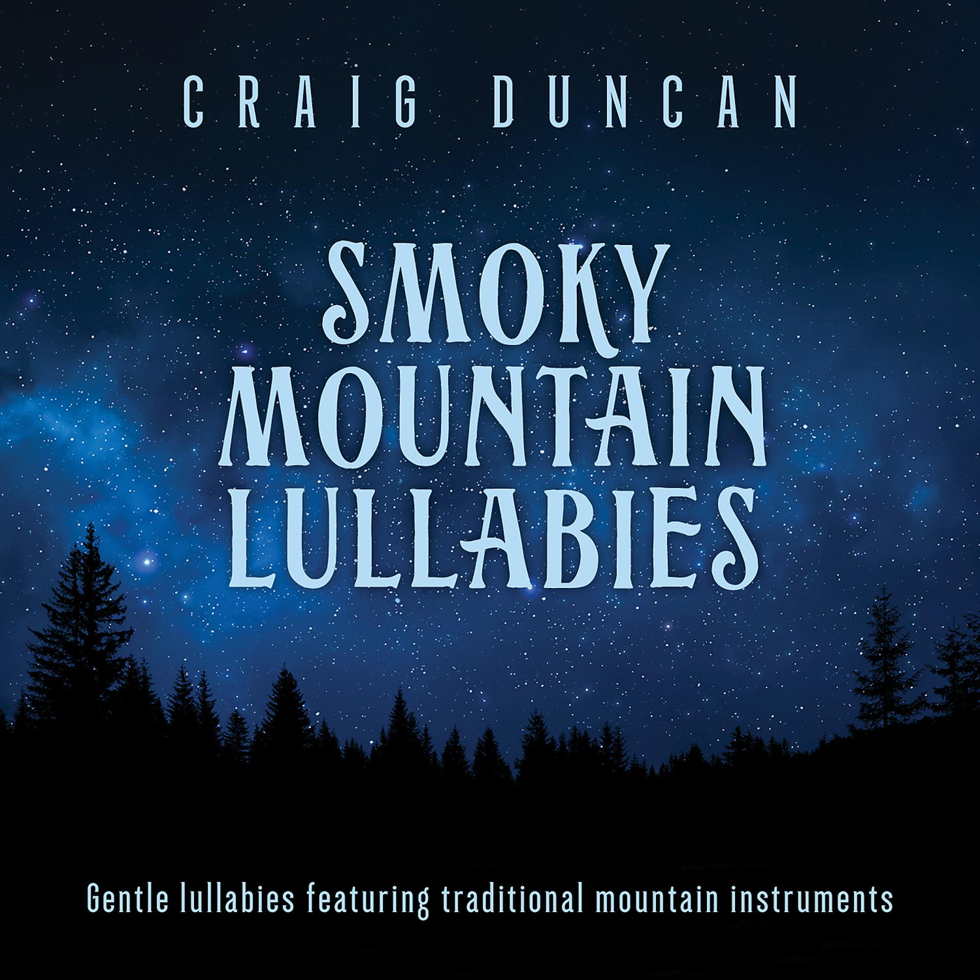 Постер альбома Smoky Mountain Lullabies