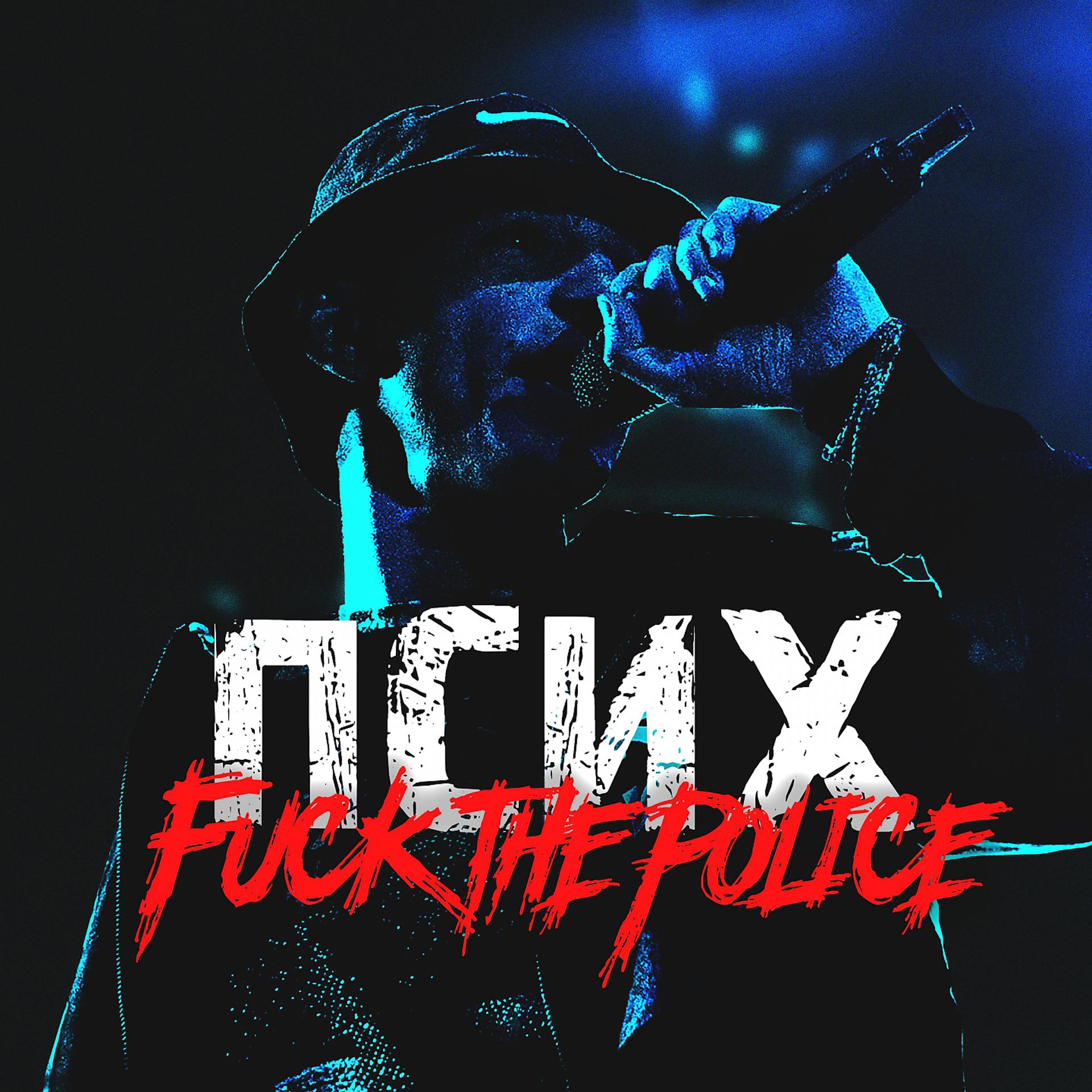 Постер альбома Fuck the Police