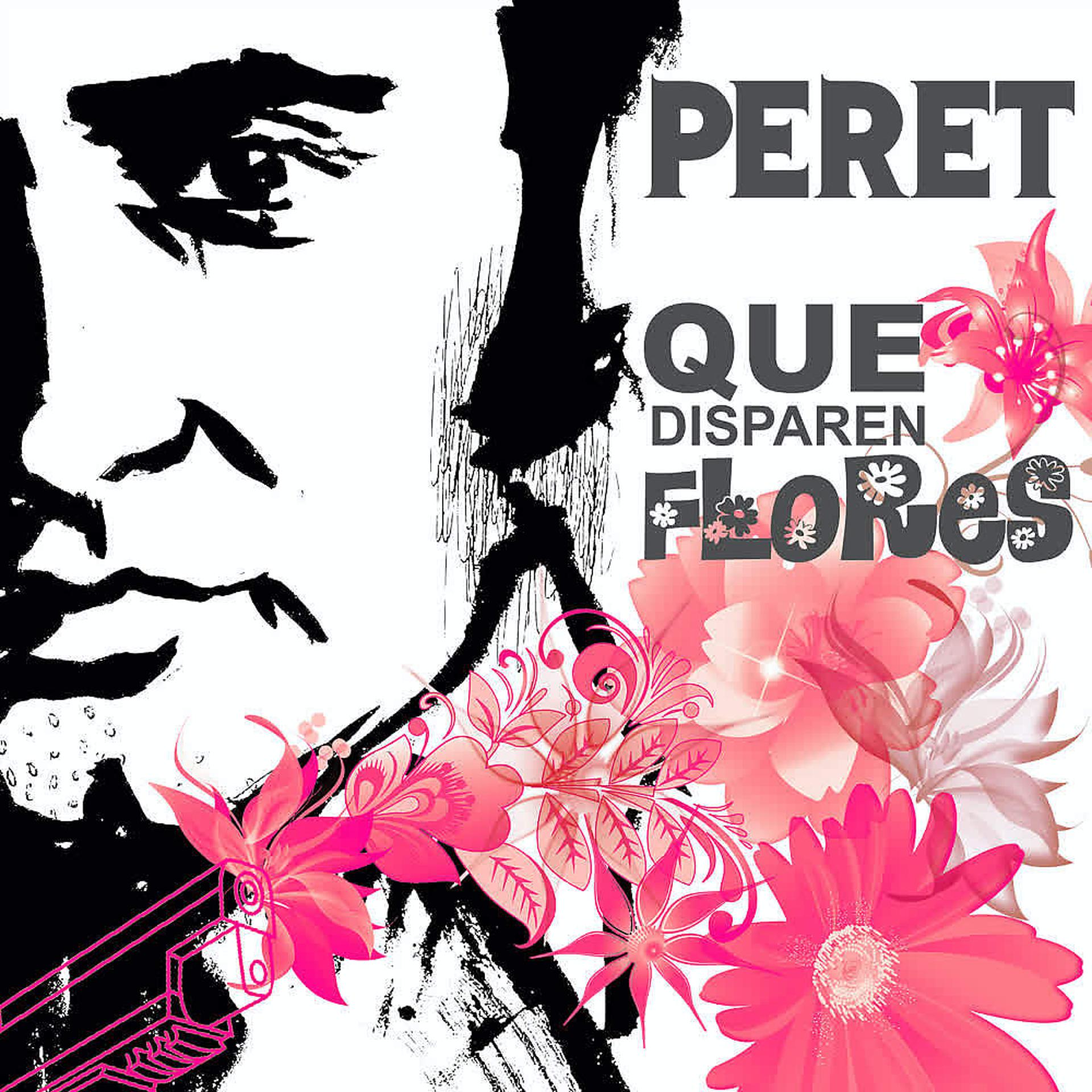 Постер альбома Que Disparen Flores