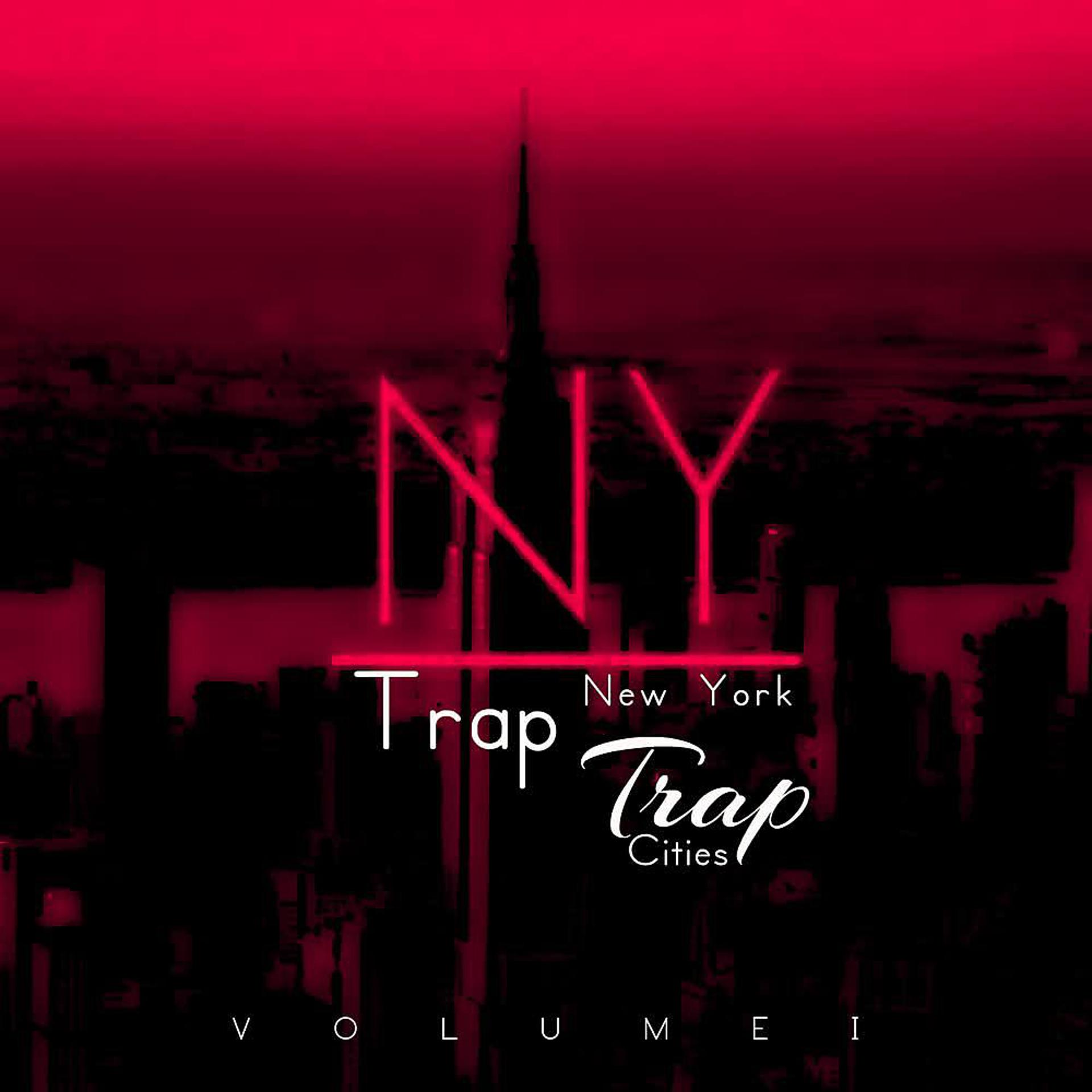 Постер альбома Trap New York (Vol. 1)
