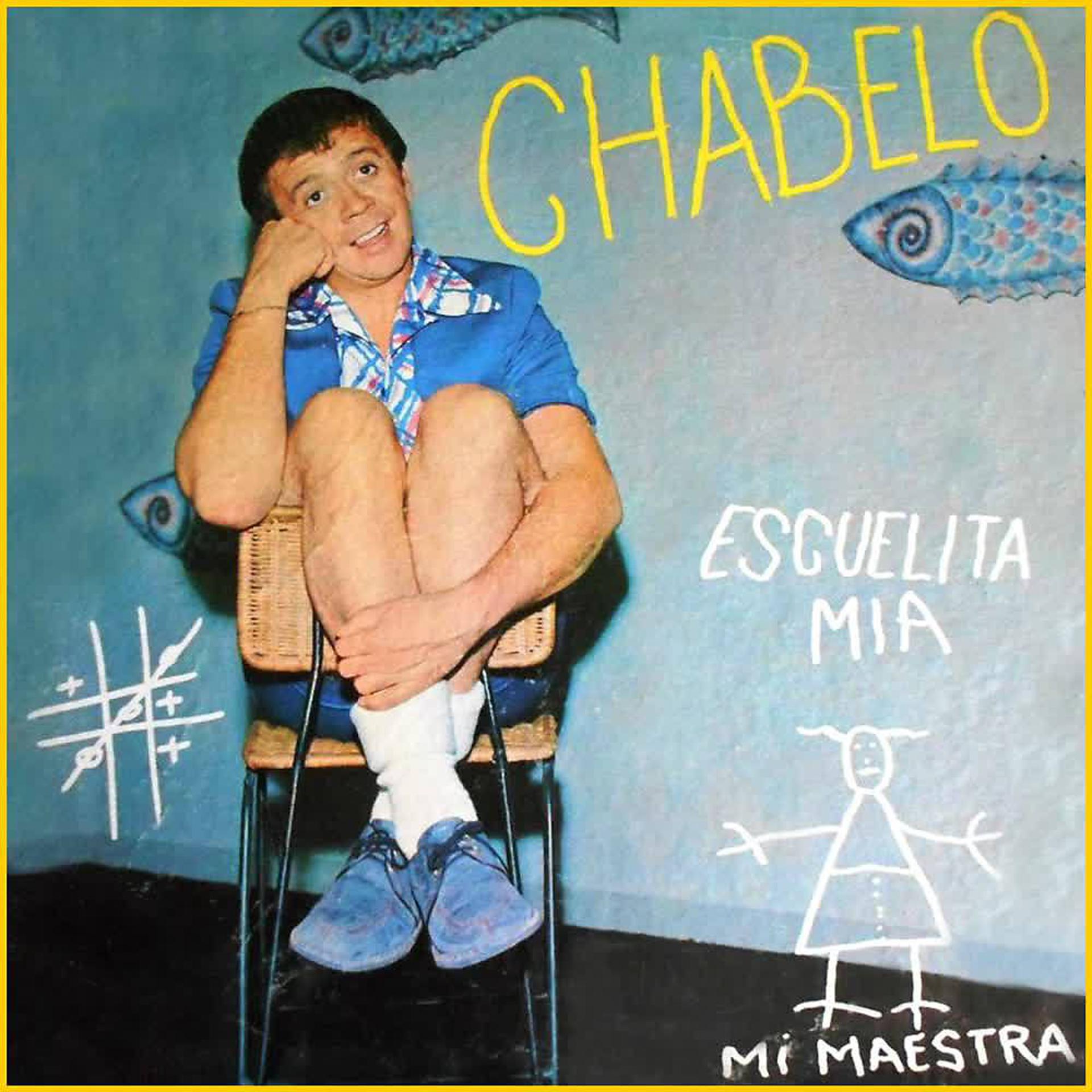 Постер альбома Vamos a la Escuelita Con Chabelo
