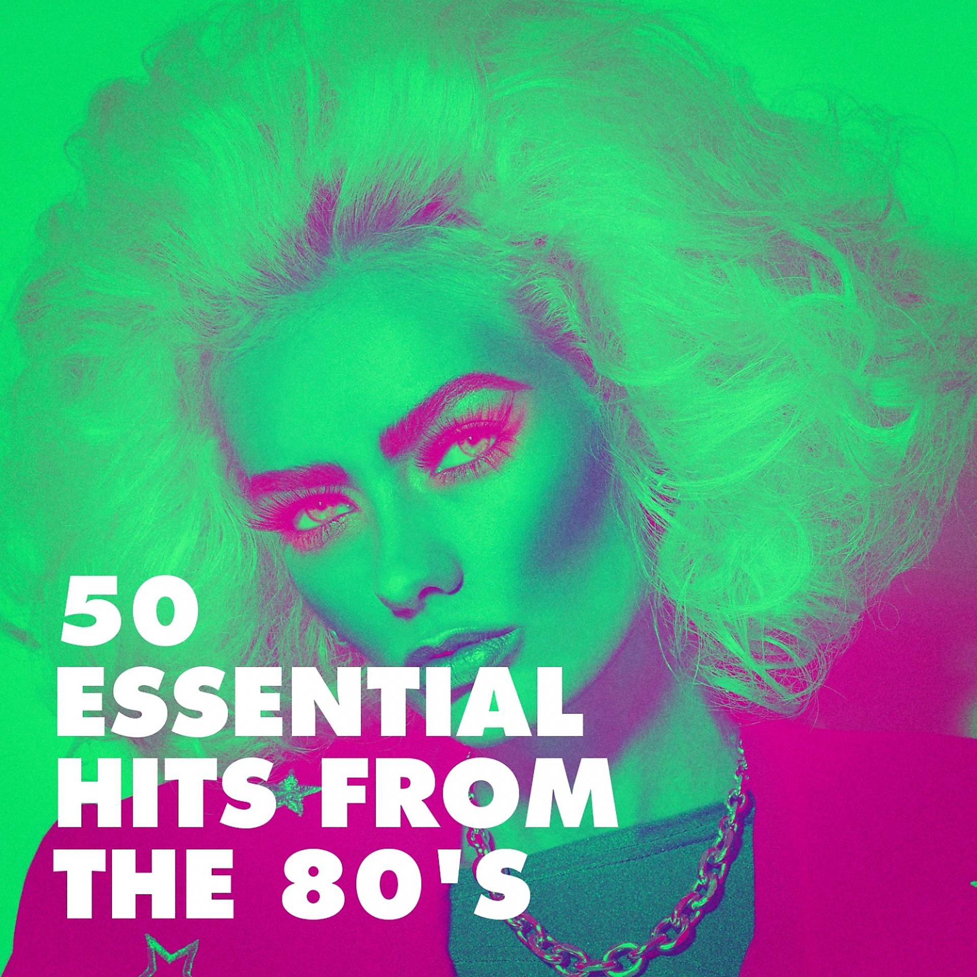 Постер альбома 50 Essential Hits from the 80's