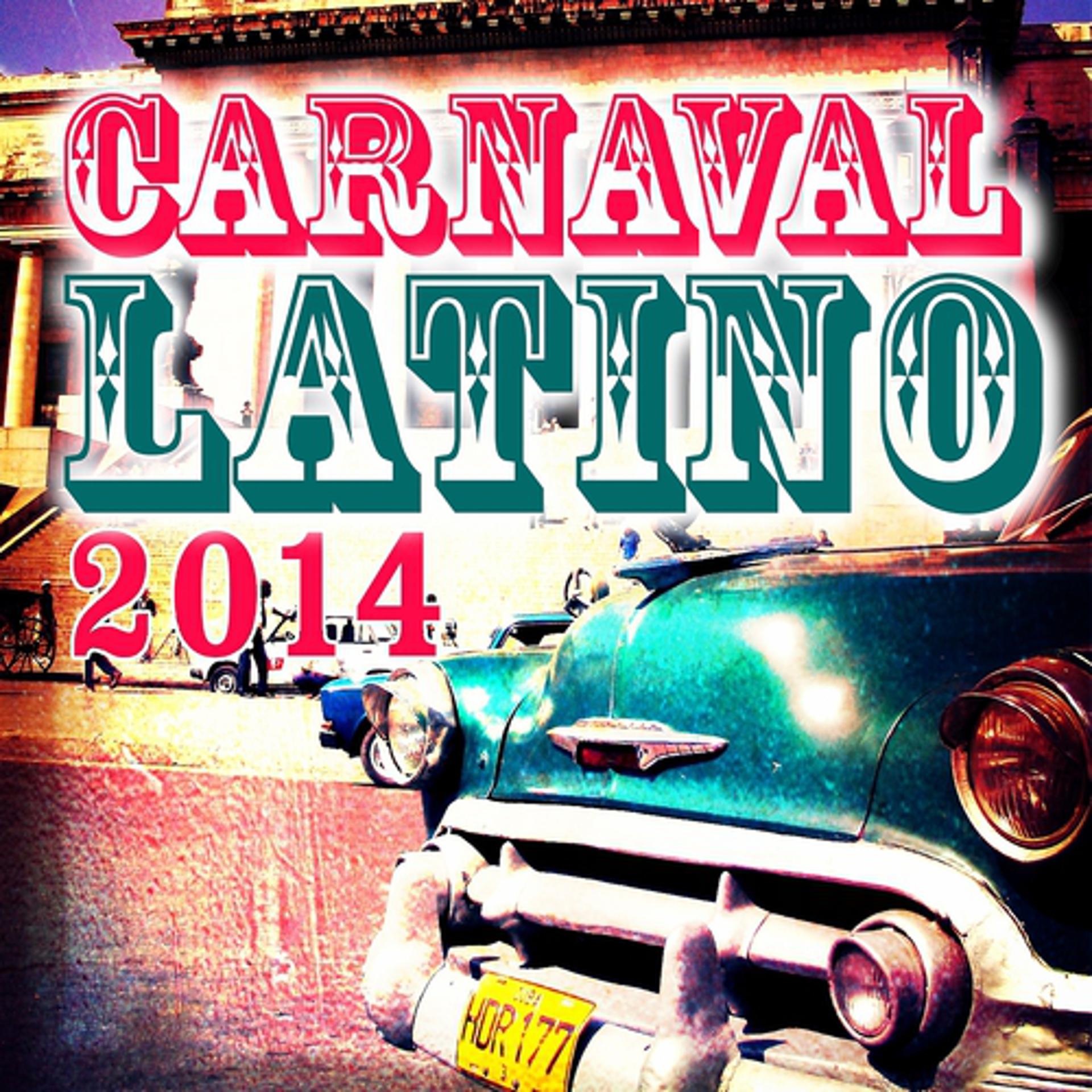 Постер альбома Carnaval Latino 2014