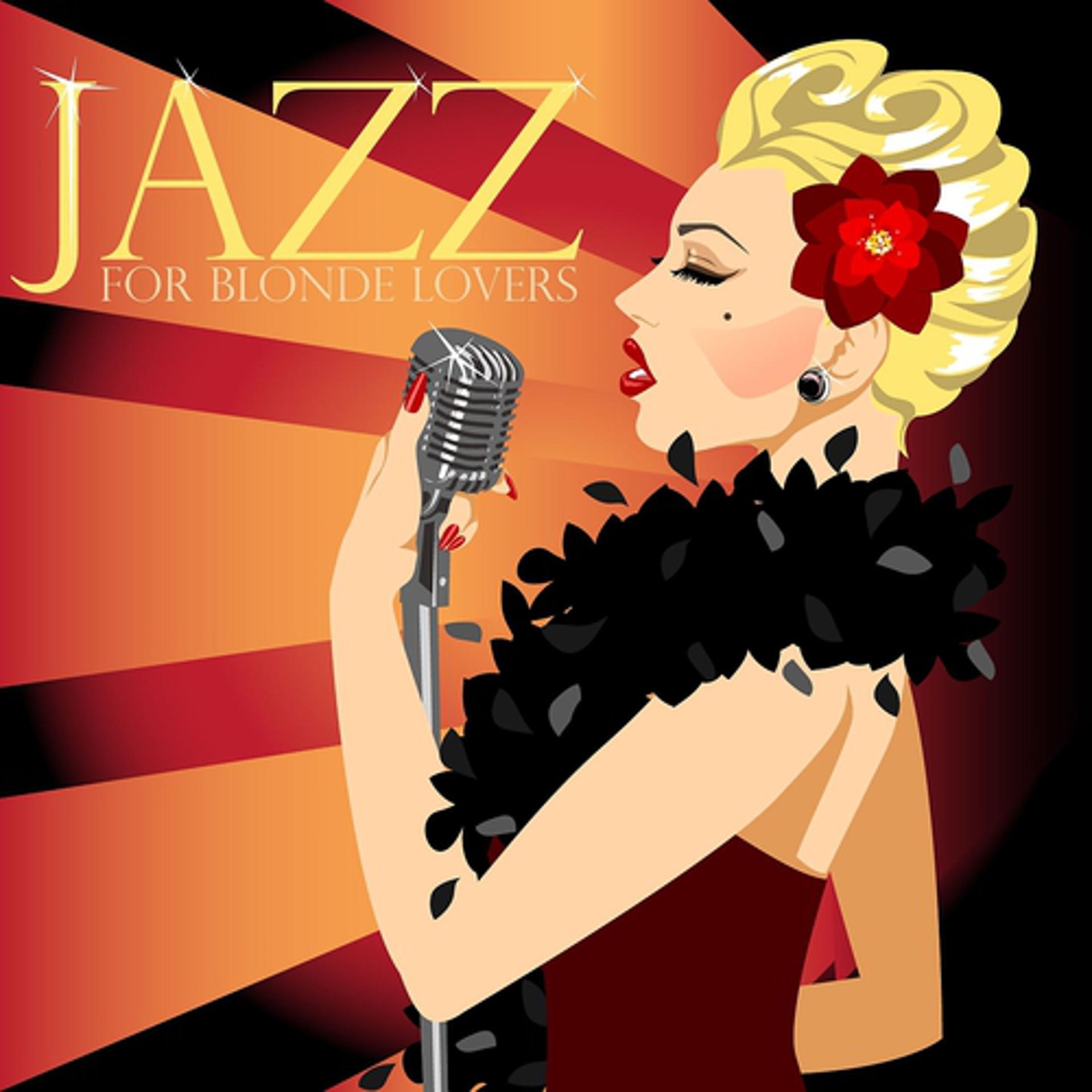 Постер альбома Jazz for Blonde Lovers
