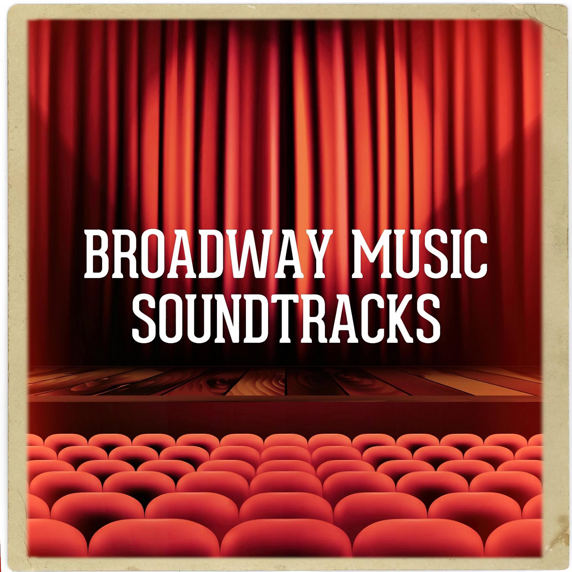 Постер альбома Broadway Music Soundtracks