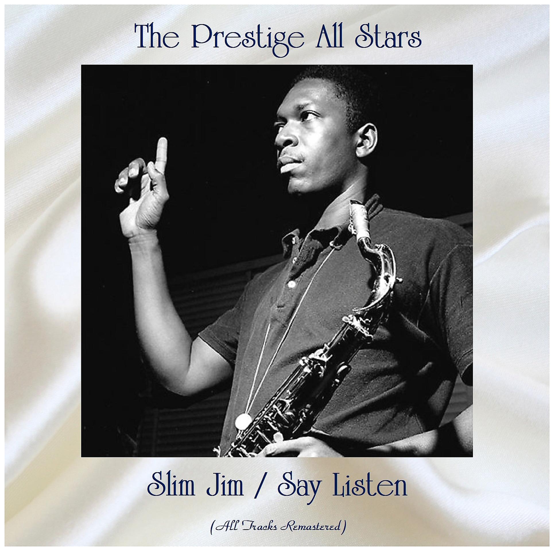 Постер альбома Slim Jim / Say Listen