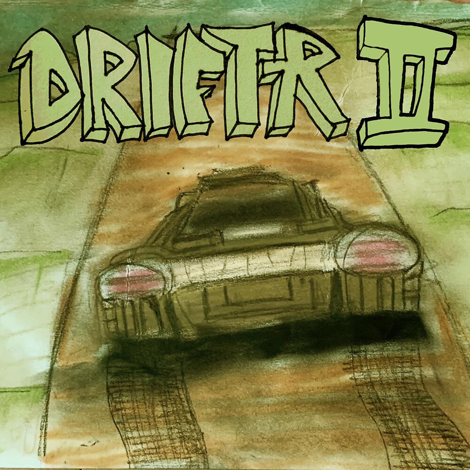Постер альбома DRIFTR II