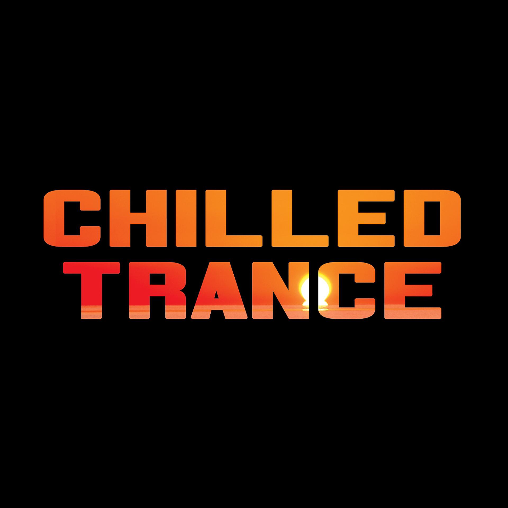 Постер альбома Chilled Trance
