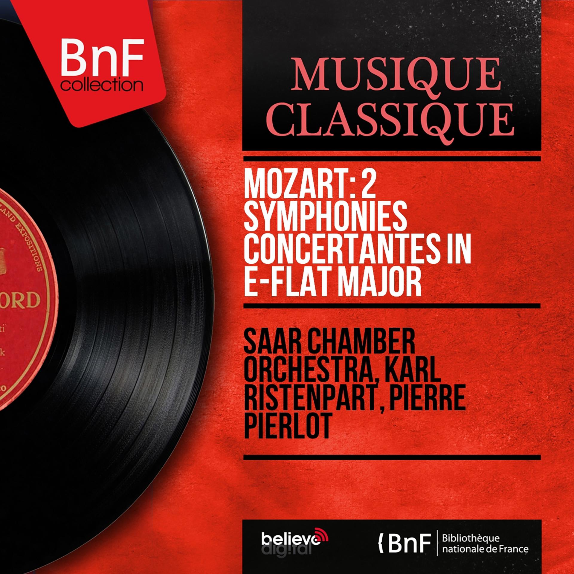 Постер альбома Mozart: 2 Symphonies concertantes in E-Flat Major (Mono Version)
