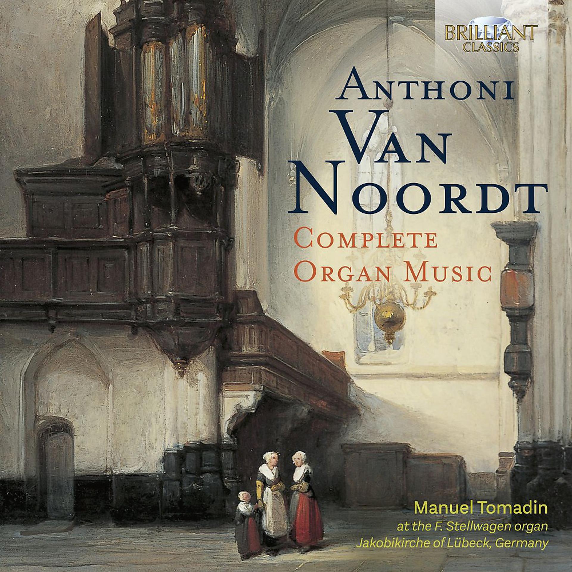 Постер альбома Van Noordt: Complete Organ Music