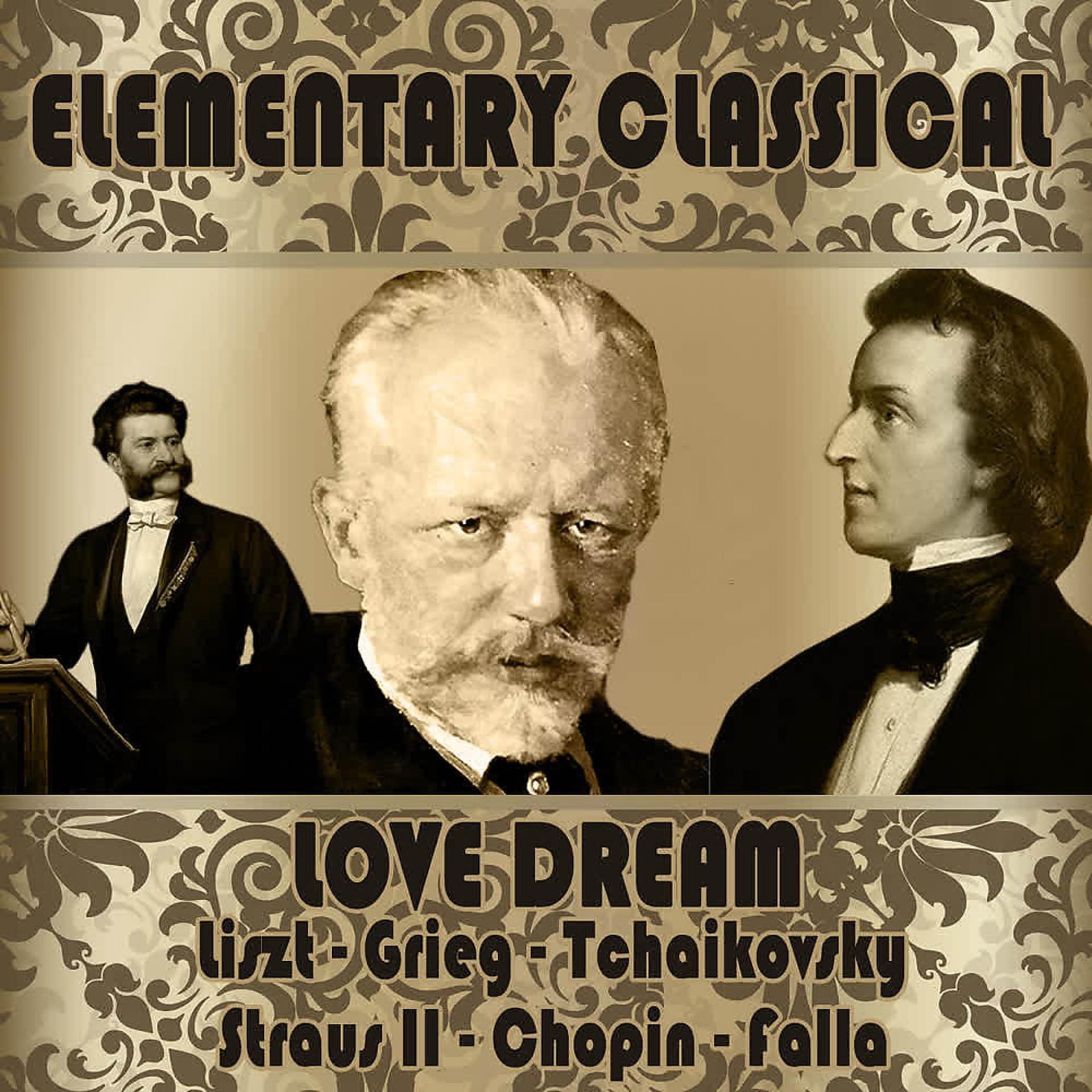 Постер альбома Elementary Classical. Love Dreams