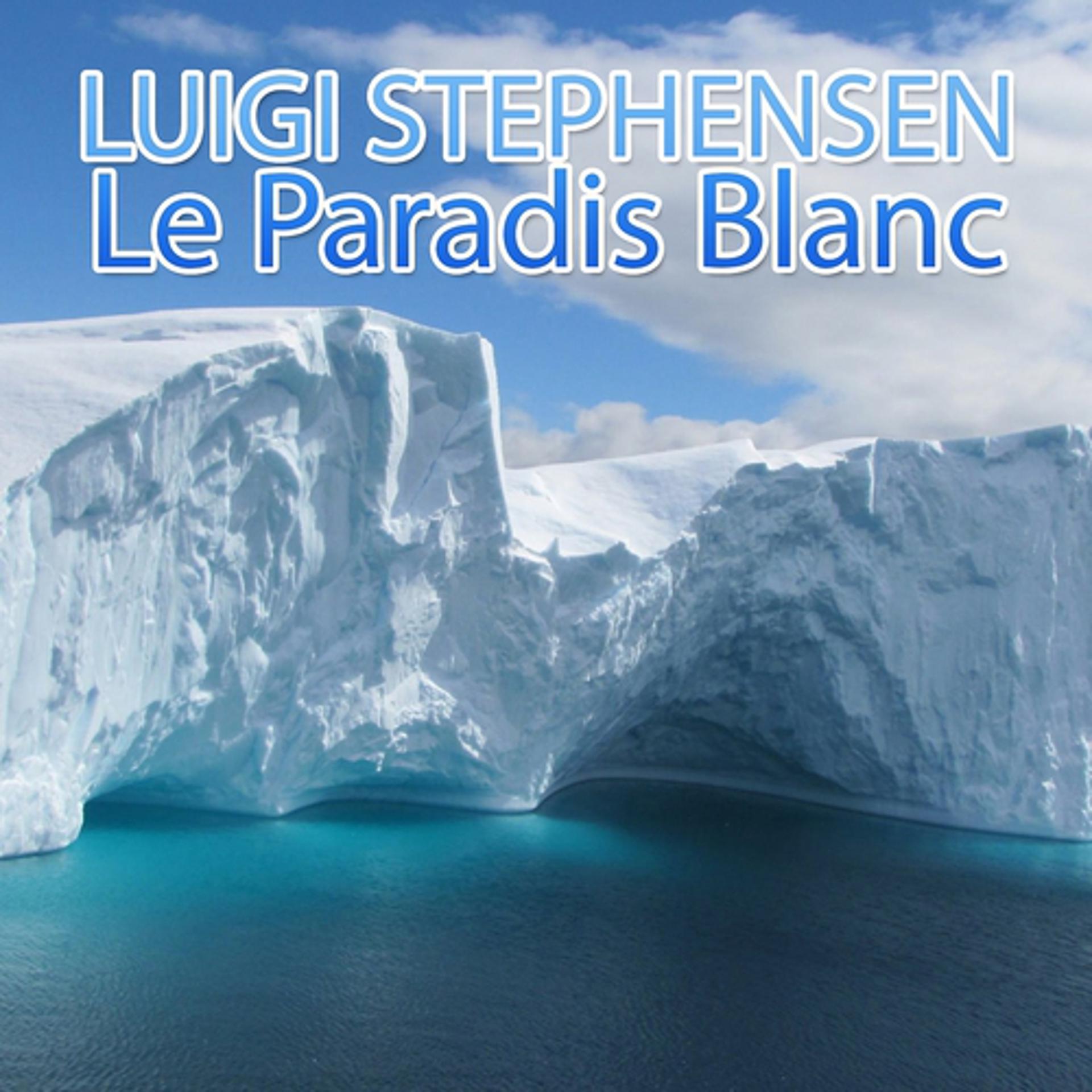 Постер альбома Le paradis blanc