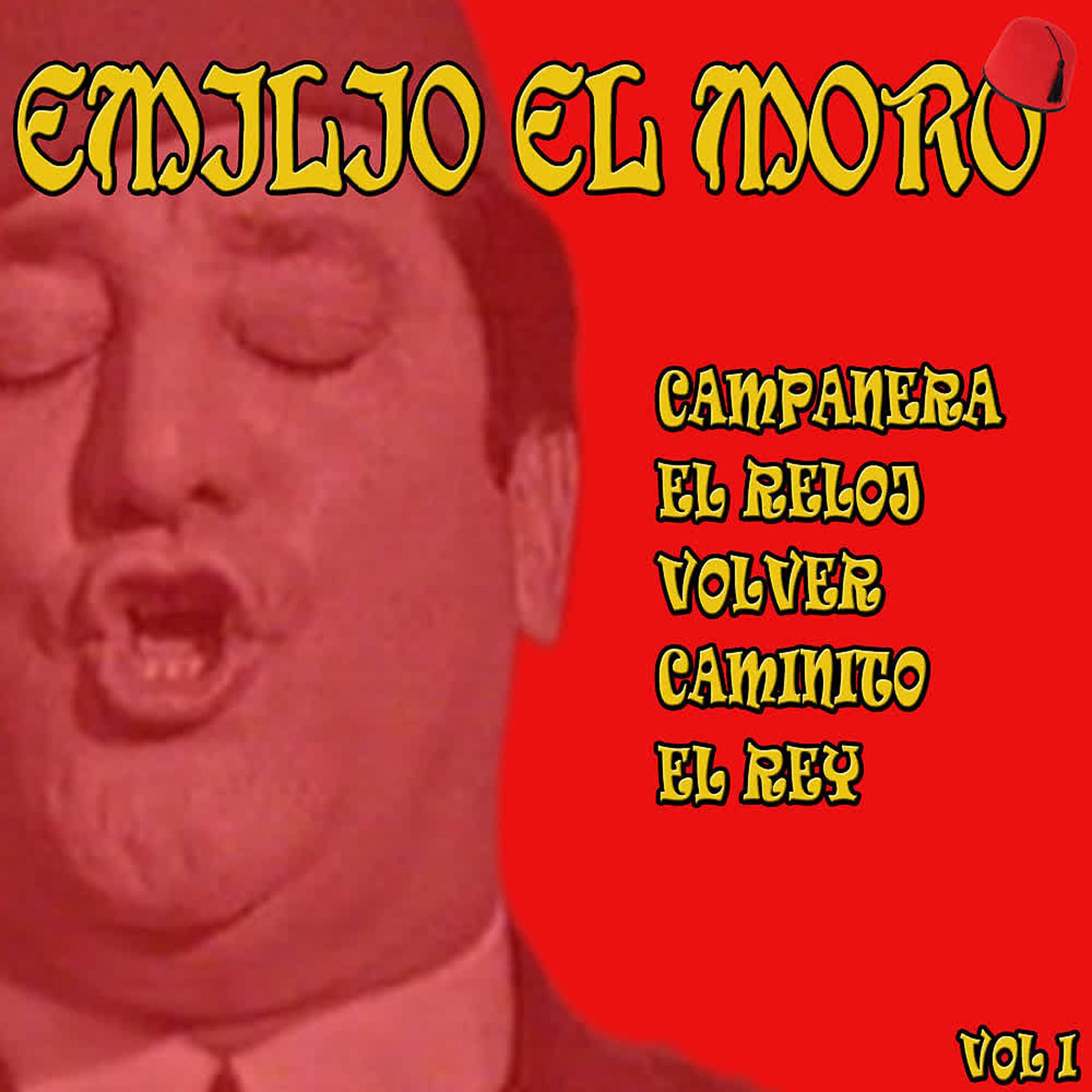 Постер альбома Emilio el Moro (Volumen I)