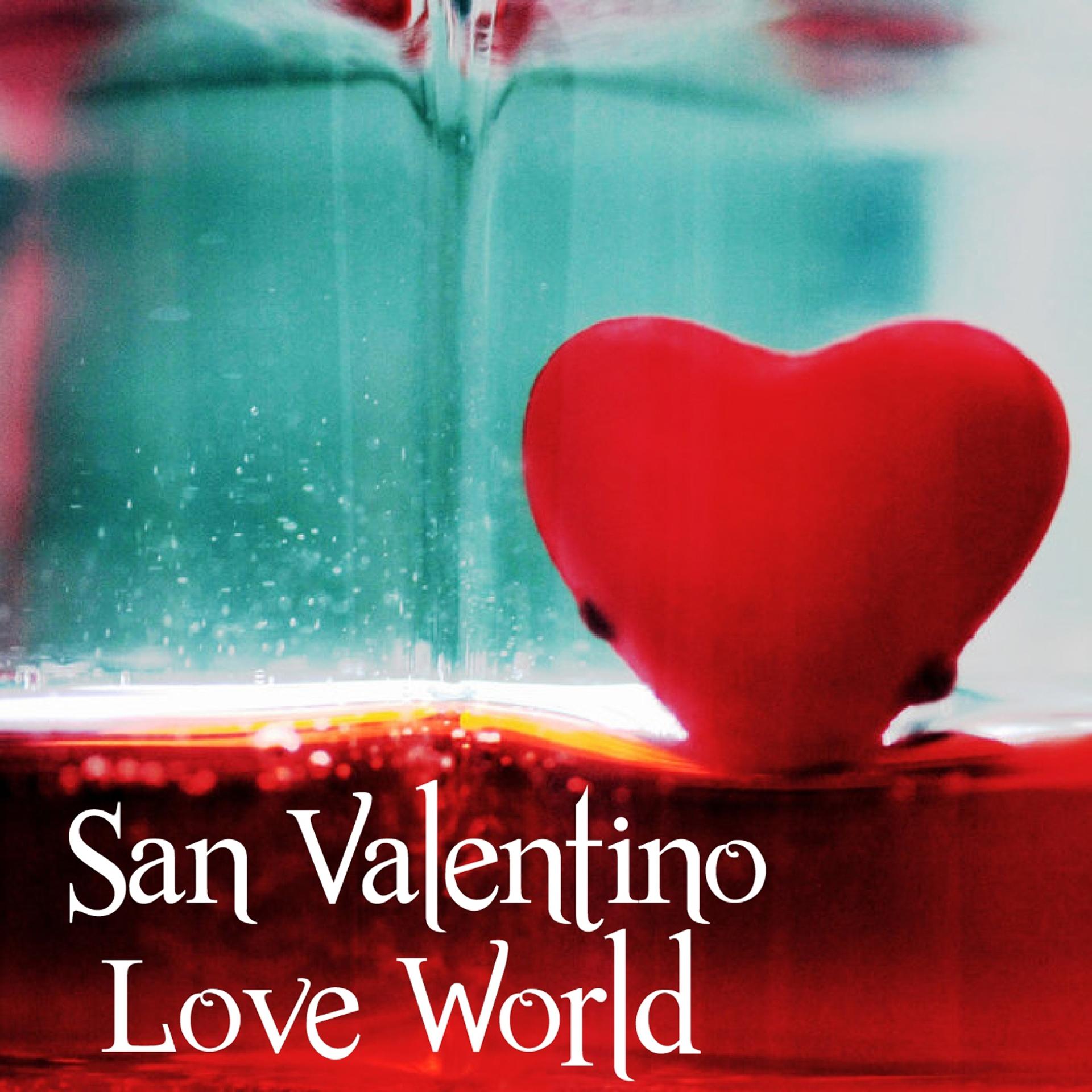 Постер альбома San Valentino Love World