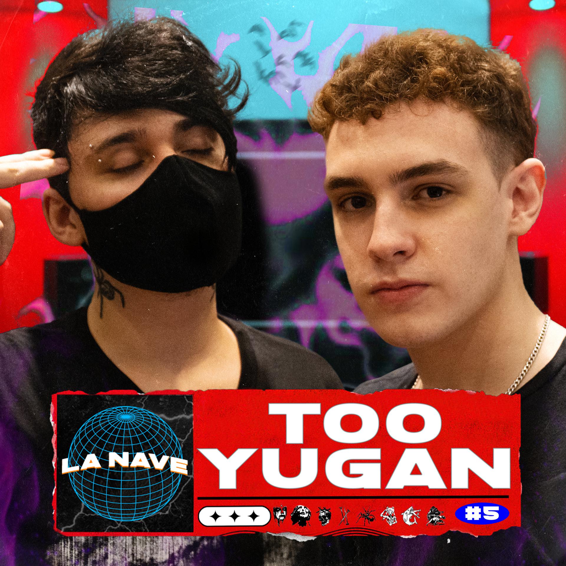 Постер альбома Too Yugan - La Nave #5
