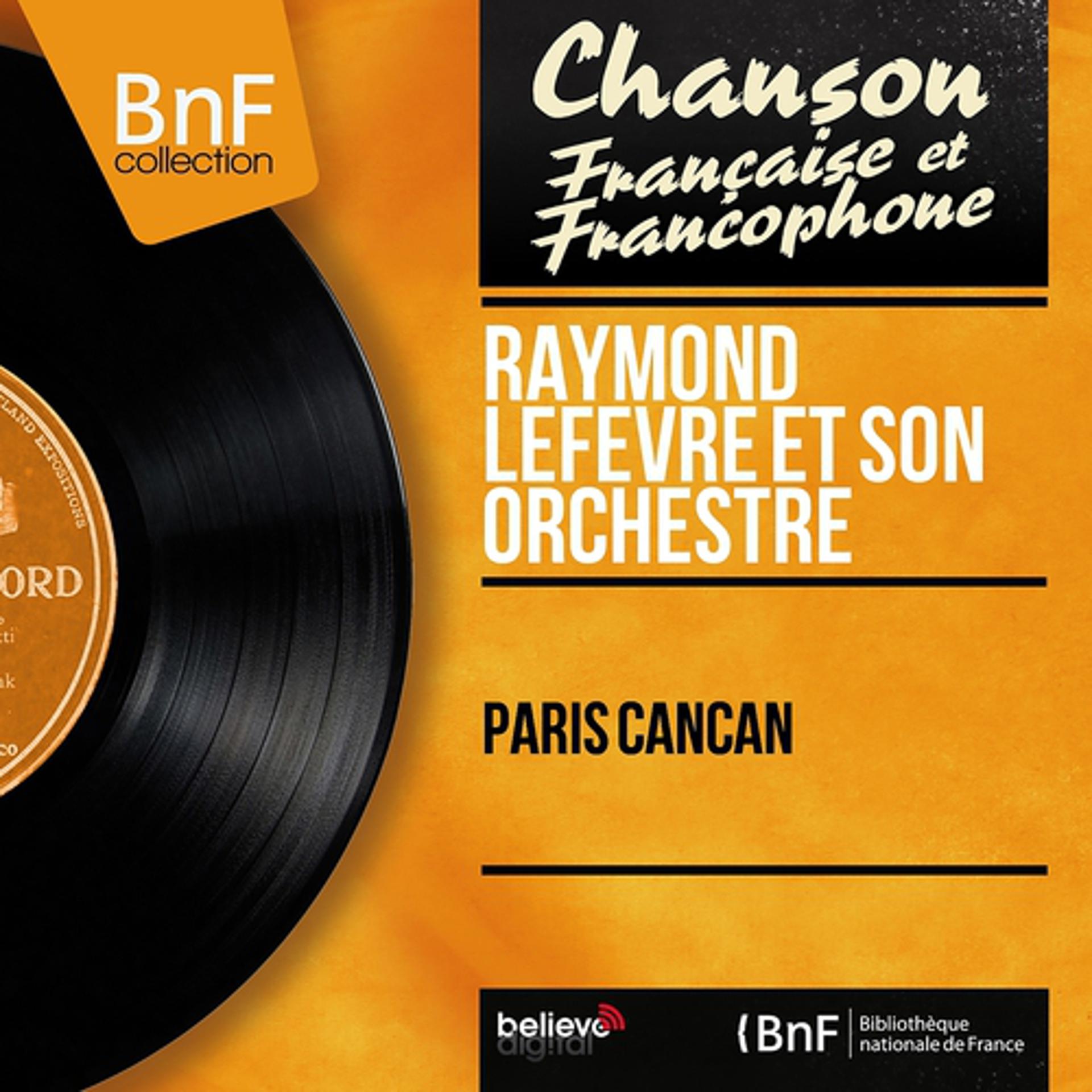 Постер альбома Paris cancan (Mono Version)