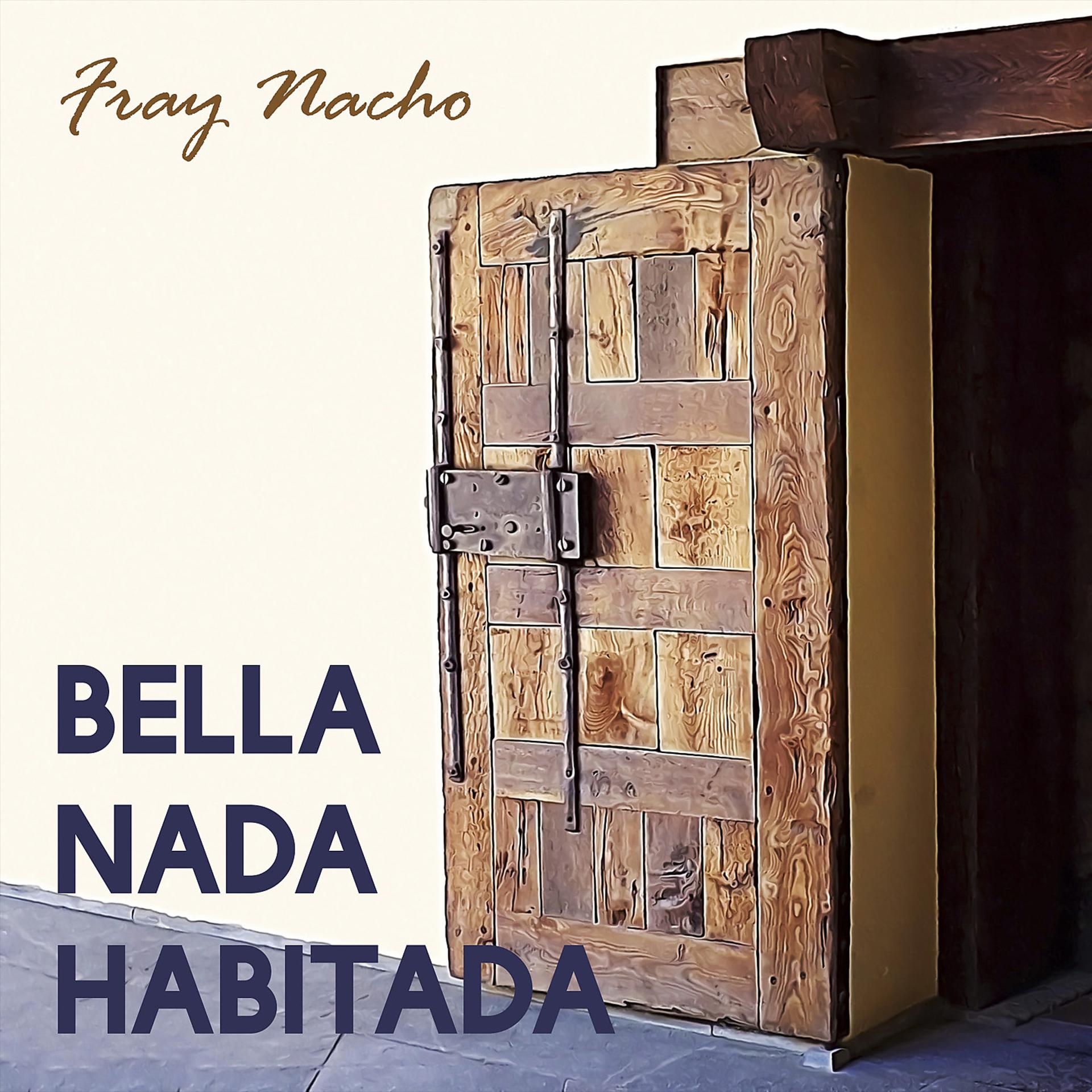 Постер альбома Bella Nada Habitada