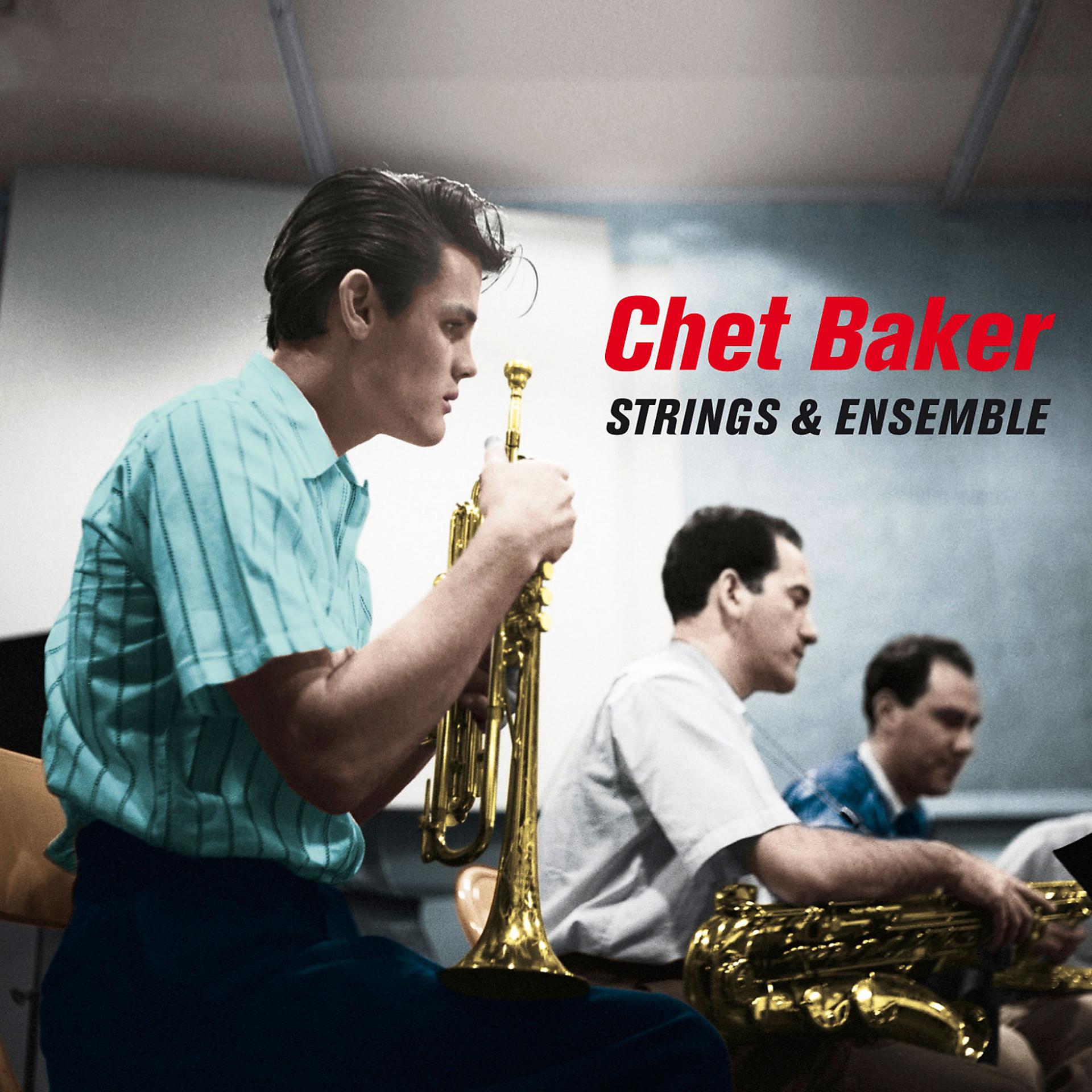 Постер альбома Chet Baker & Russ Freeman Strings and Ensemble