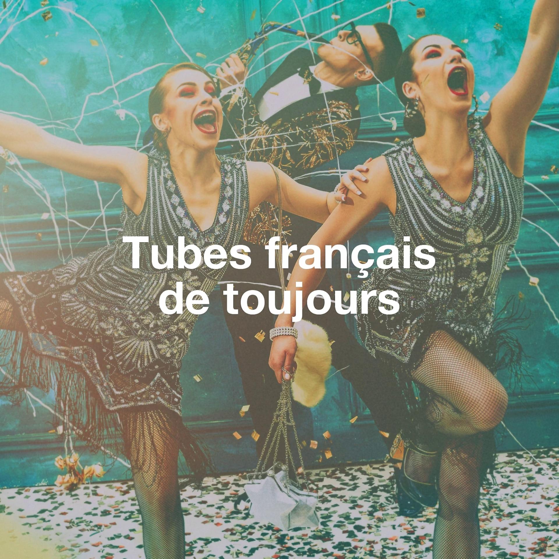 Постер альбома Tubes français de toujours