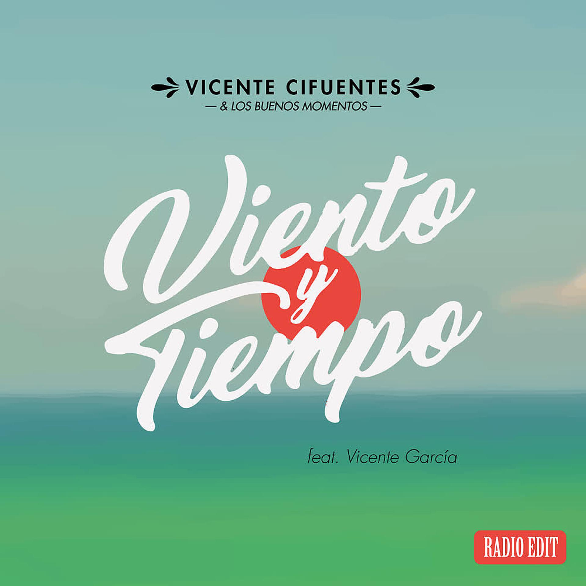 Постер альбома Viento y Tiempo (Radio Edit)