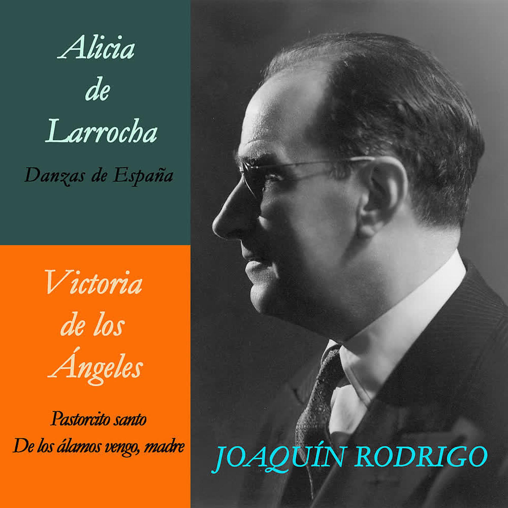 Постер альбома Alicia de Larrocha & Victoria de los Ángeles Con Joaquín Rodrigo. Grabación Histórica