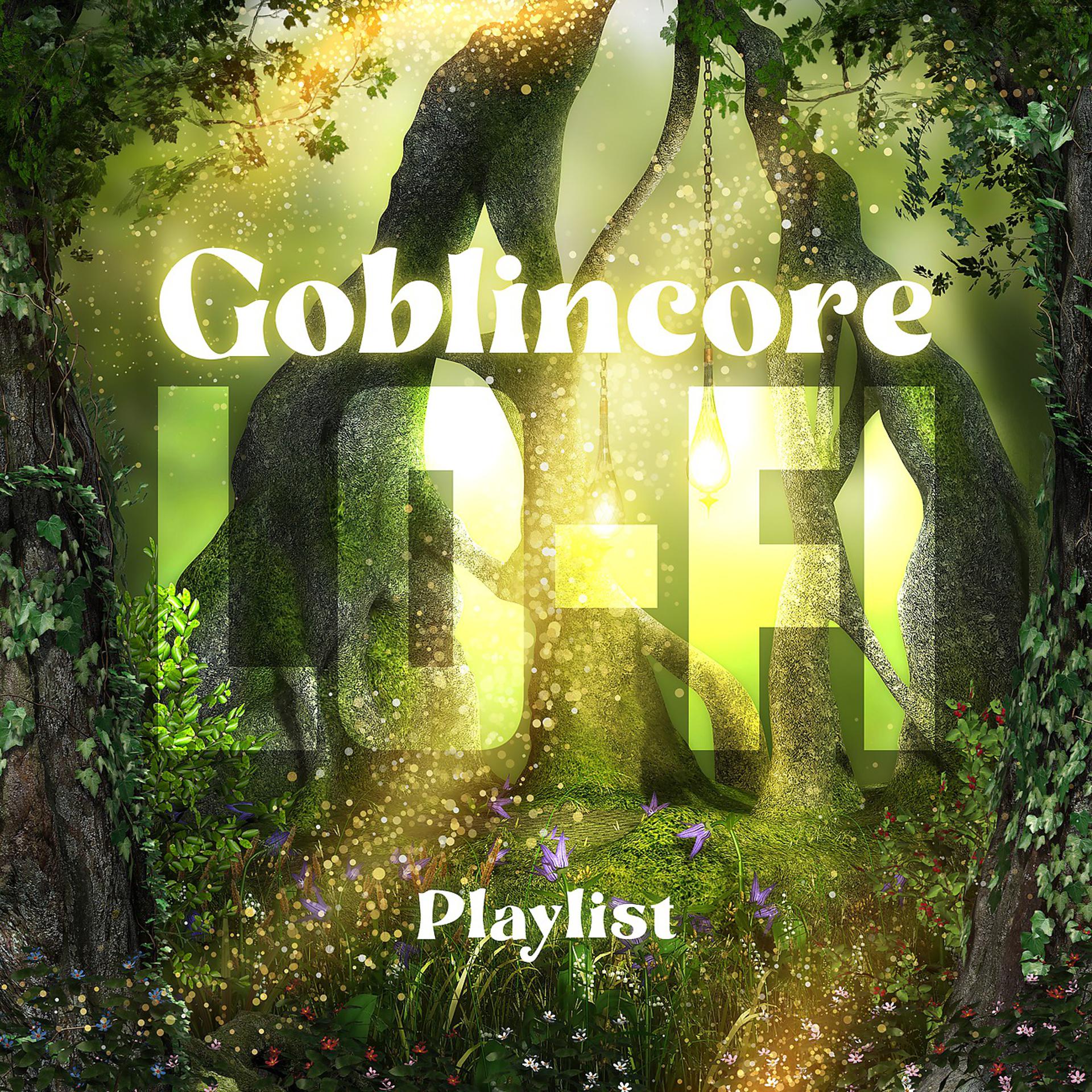 Постер альбома Goblincore Lo-Fi Playlist