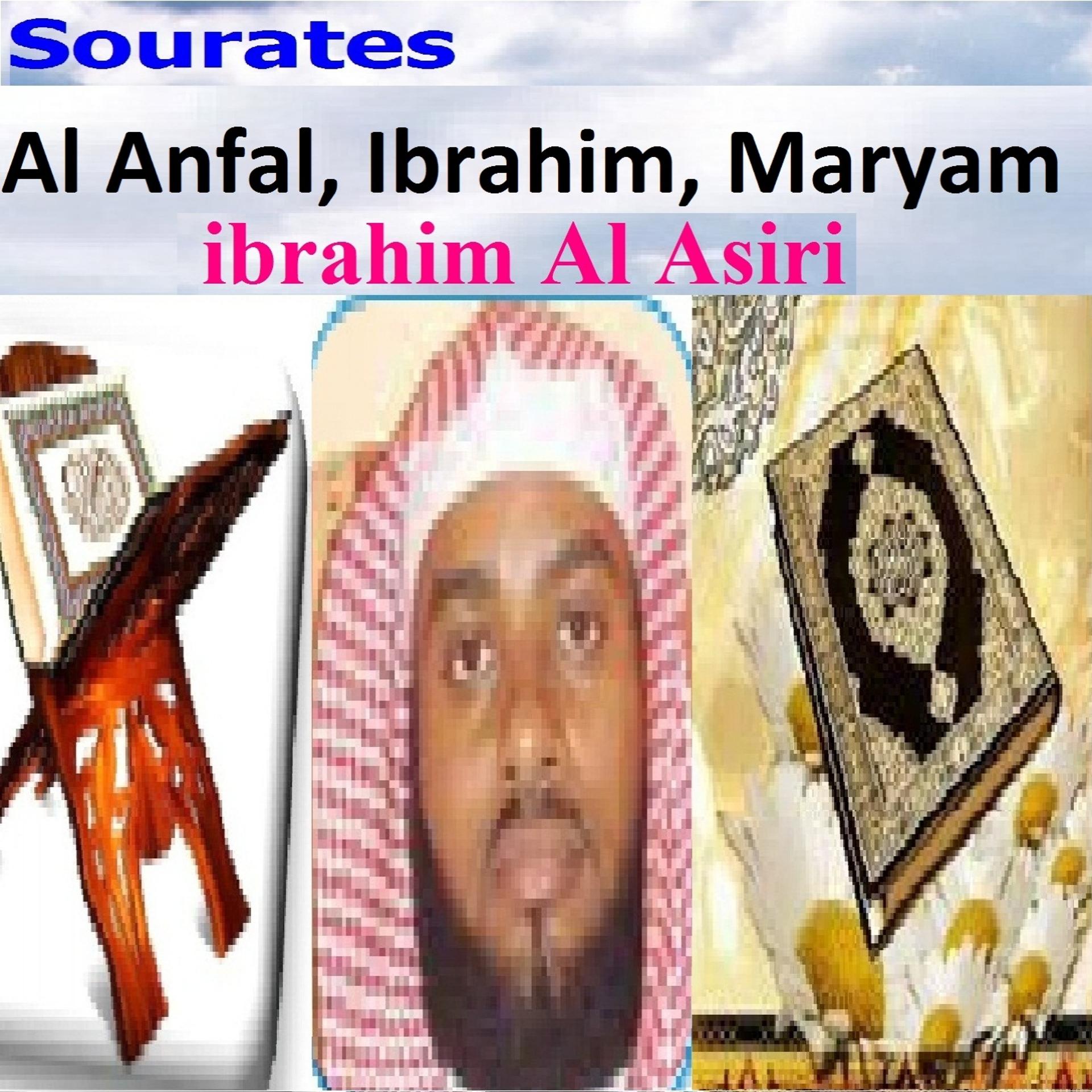 Постер альбома Sourates Al Anfal, Ibrahim, Maryam
