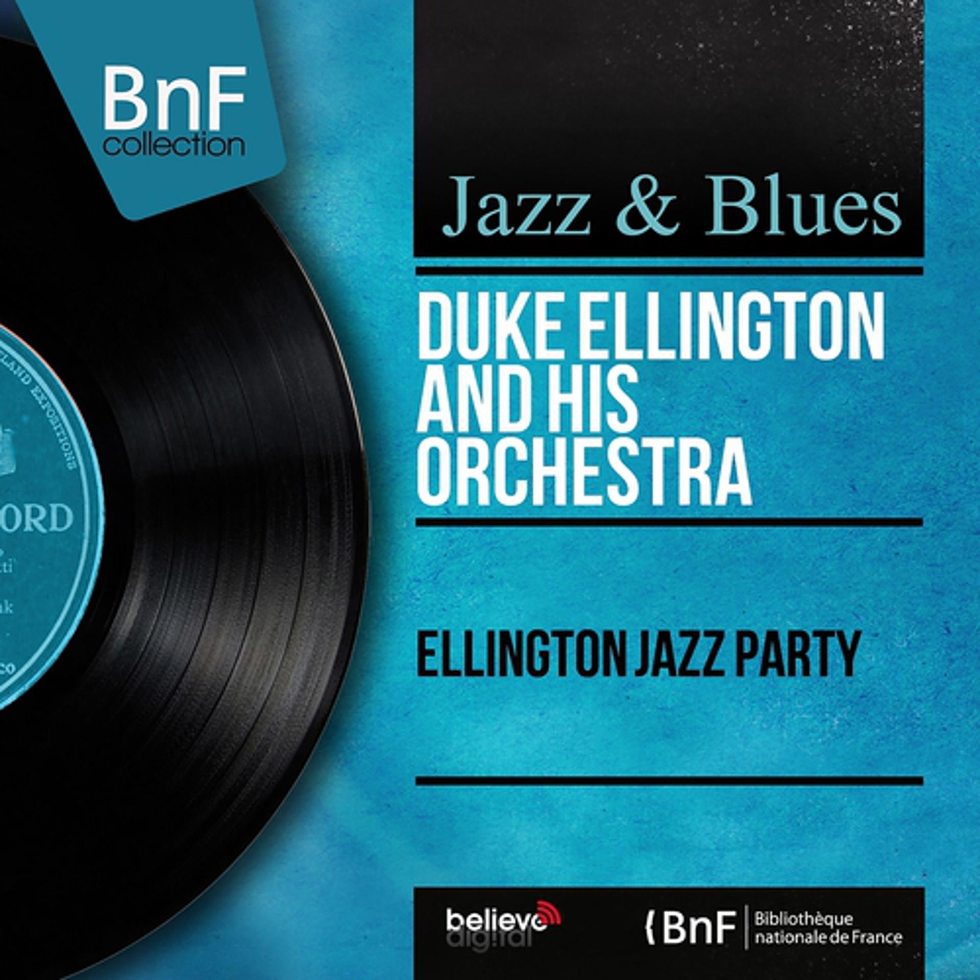 Постер альбома Ellington Jazz Party (Live, Mono Version)