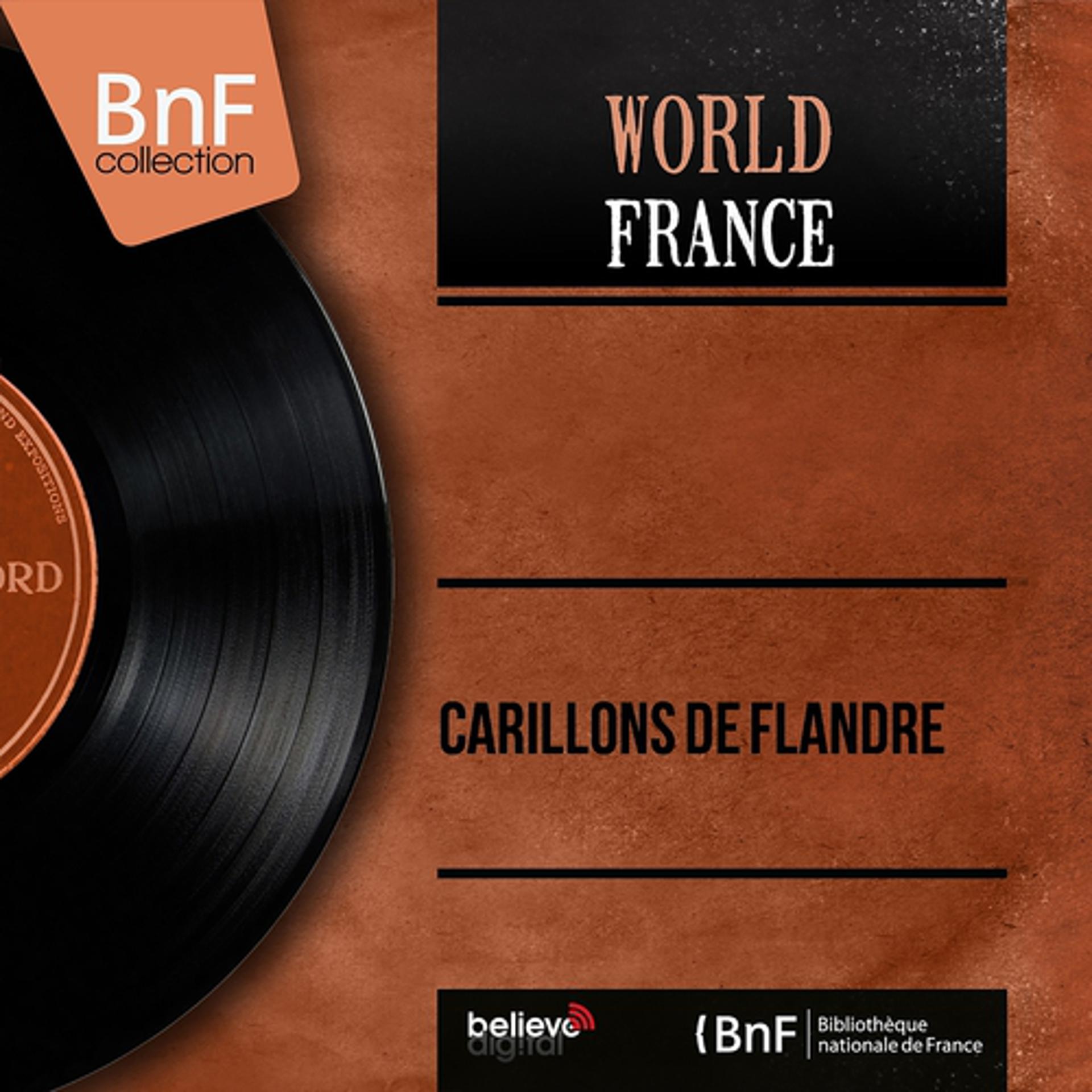 Постер альбома Carillons de flandre (Mono Version)