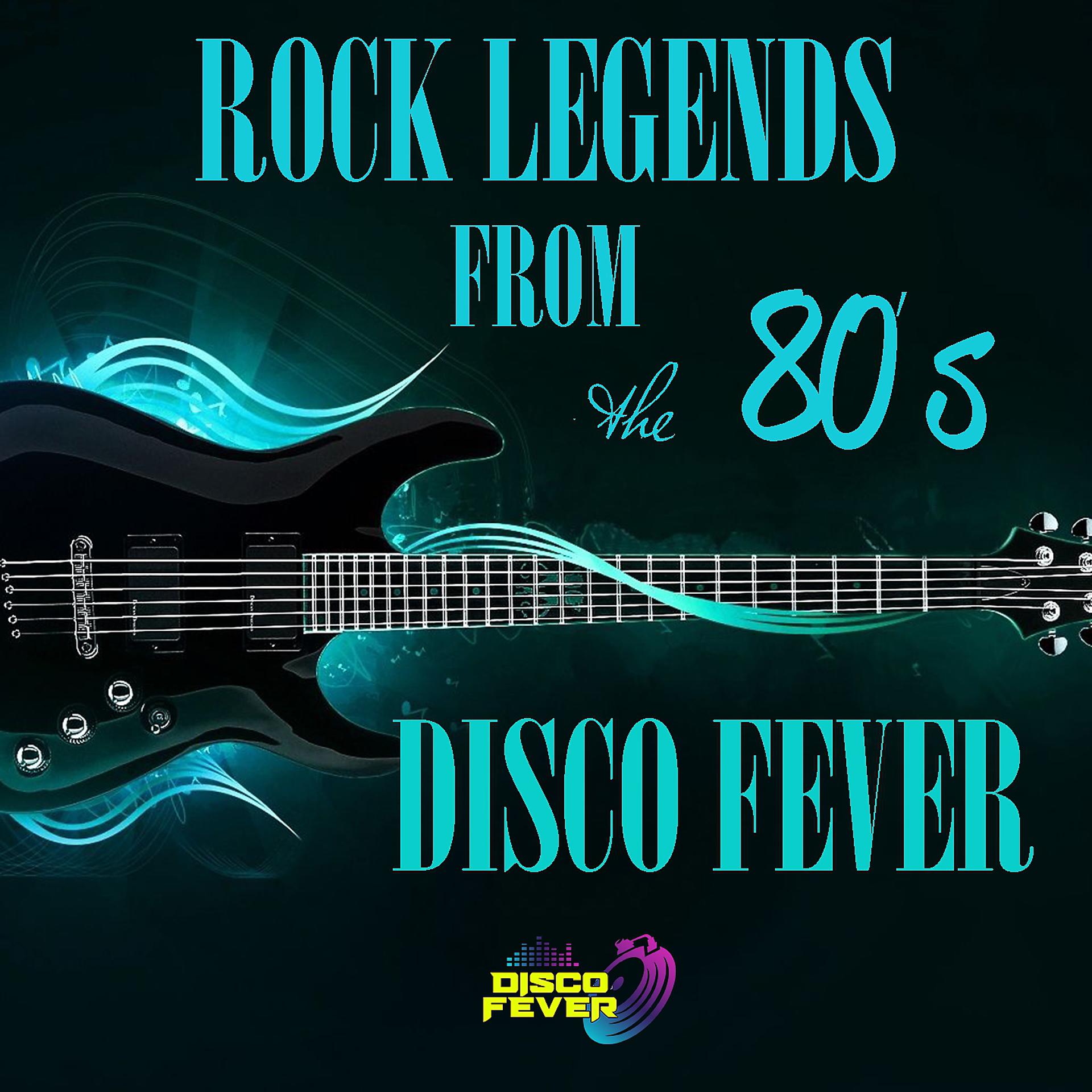 Постер альбома Rock Legends from the 80'S