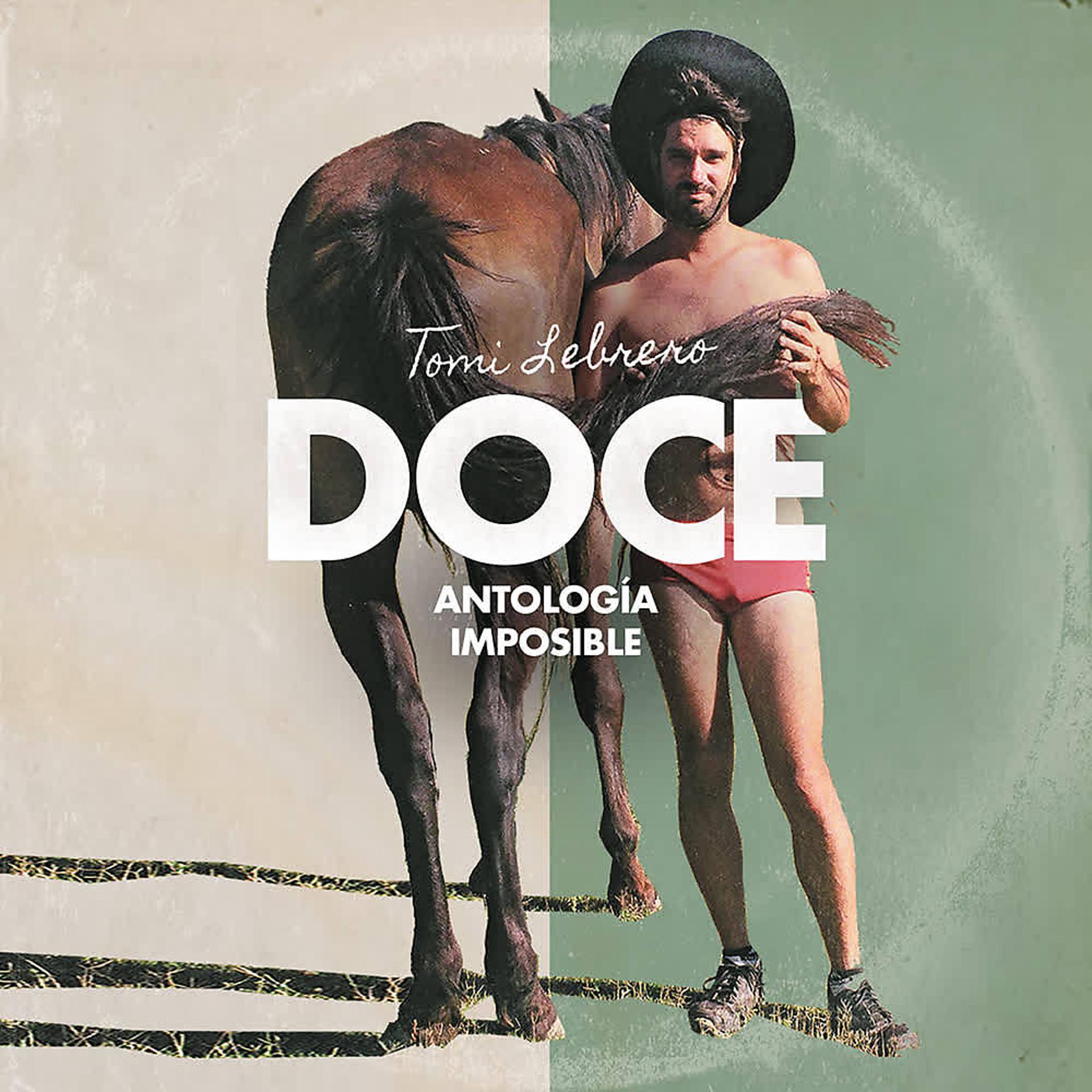 Постер альбома Doce - Antología Imposible